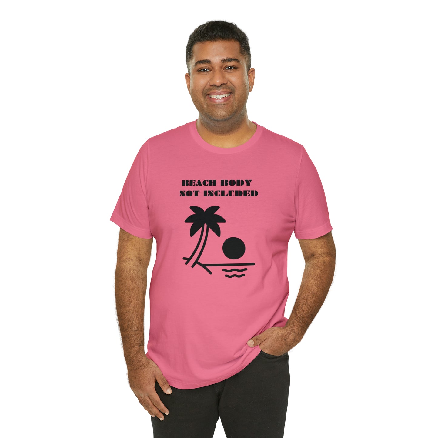 Beach Body Not Included, Shirt