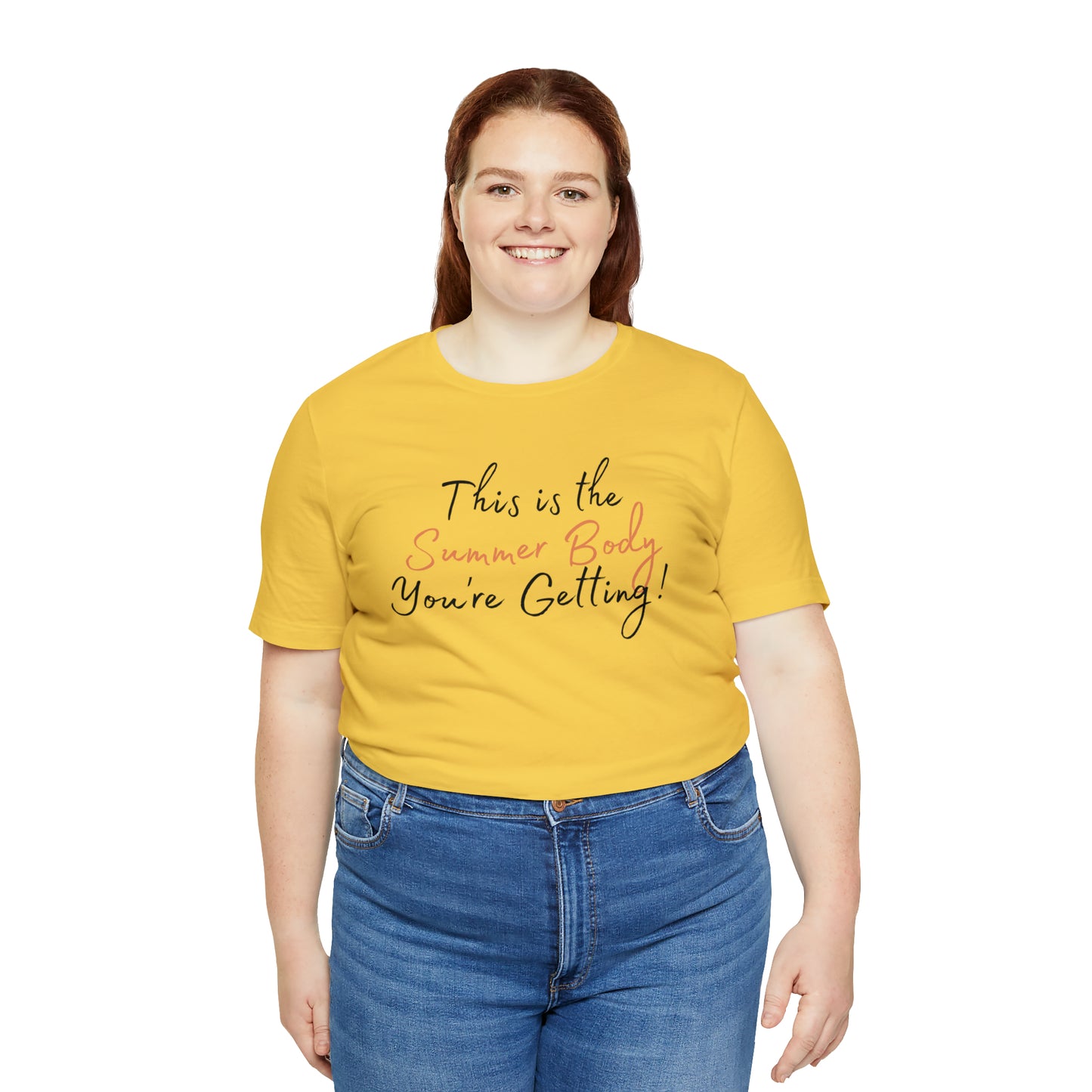This is the Summer Body You're Getting, Shirt