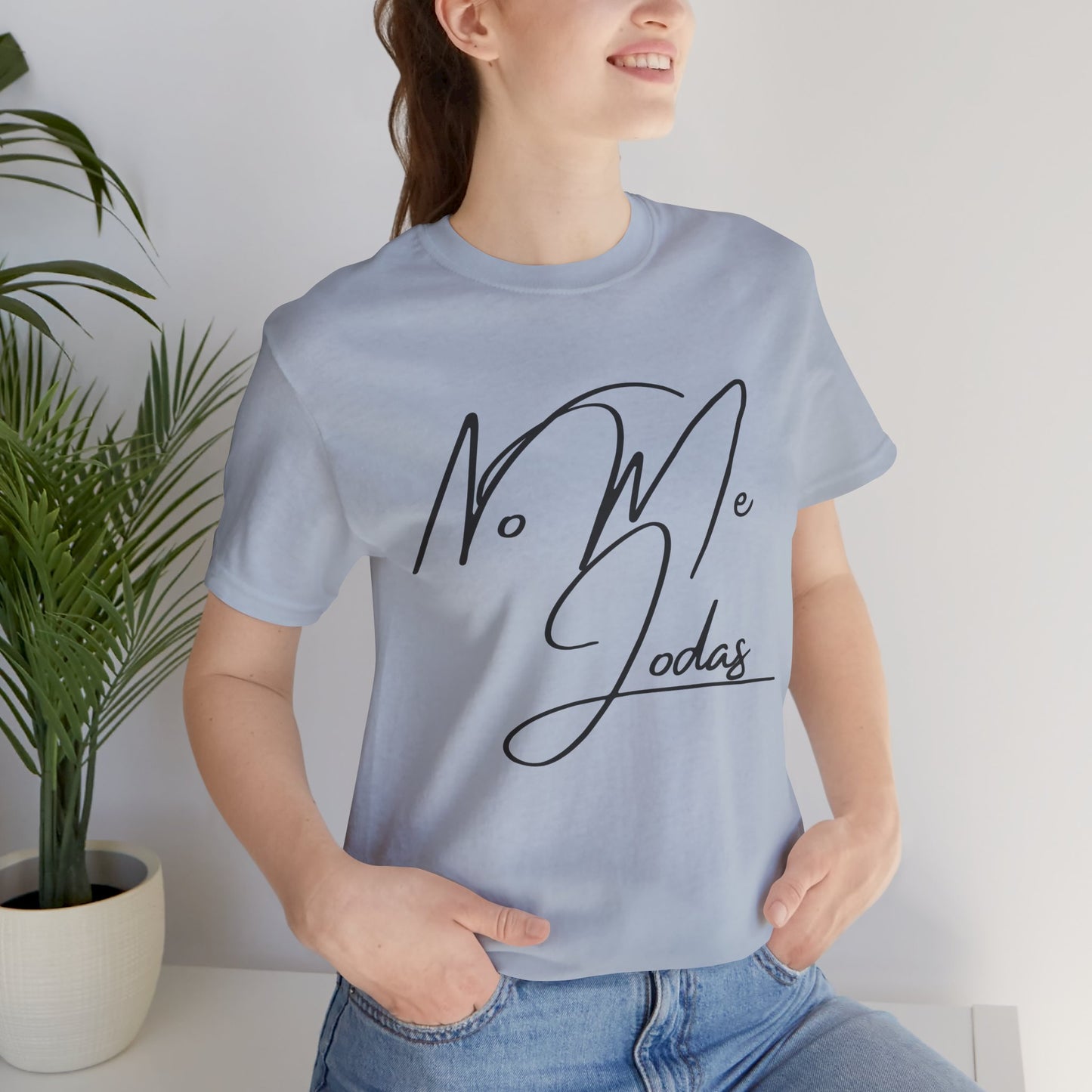 No Me Jodas, Shirt