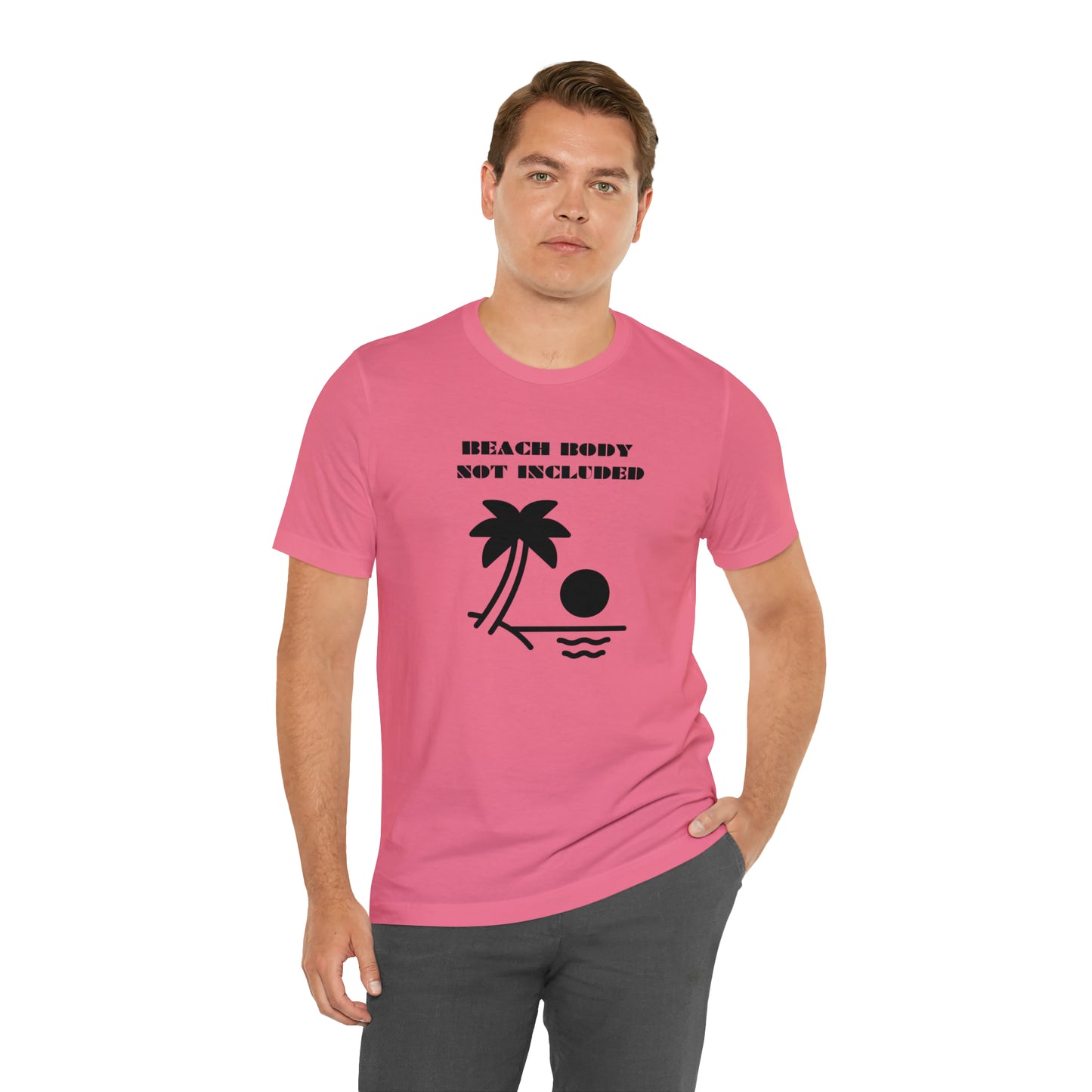 Beach Body Not Included, Shirt