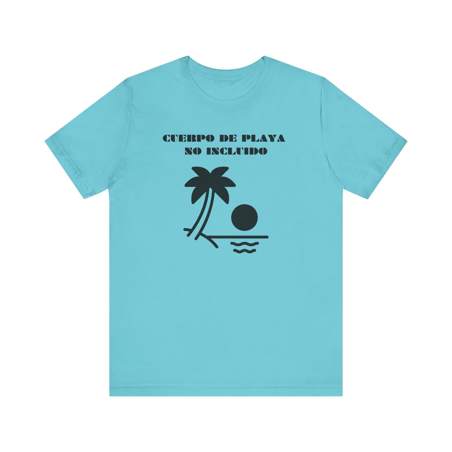 Cuerpo De Playa No Includio, Shirt