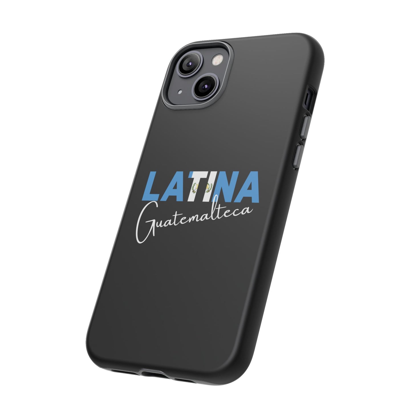 Latina Guatemalteca, Tough Phone Case