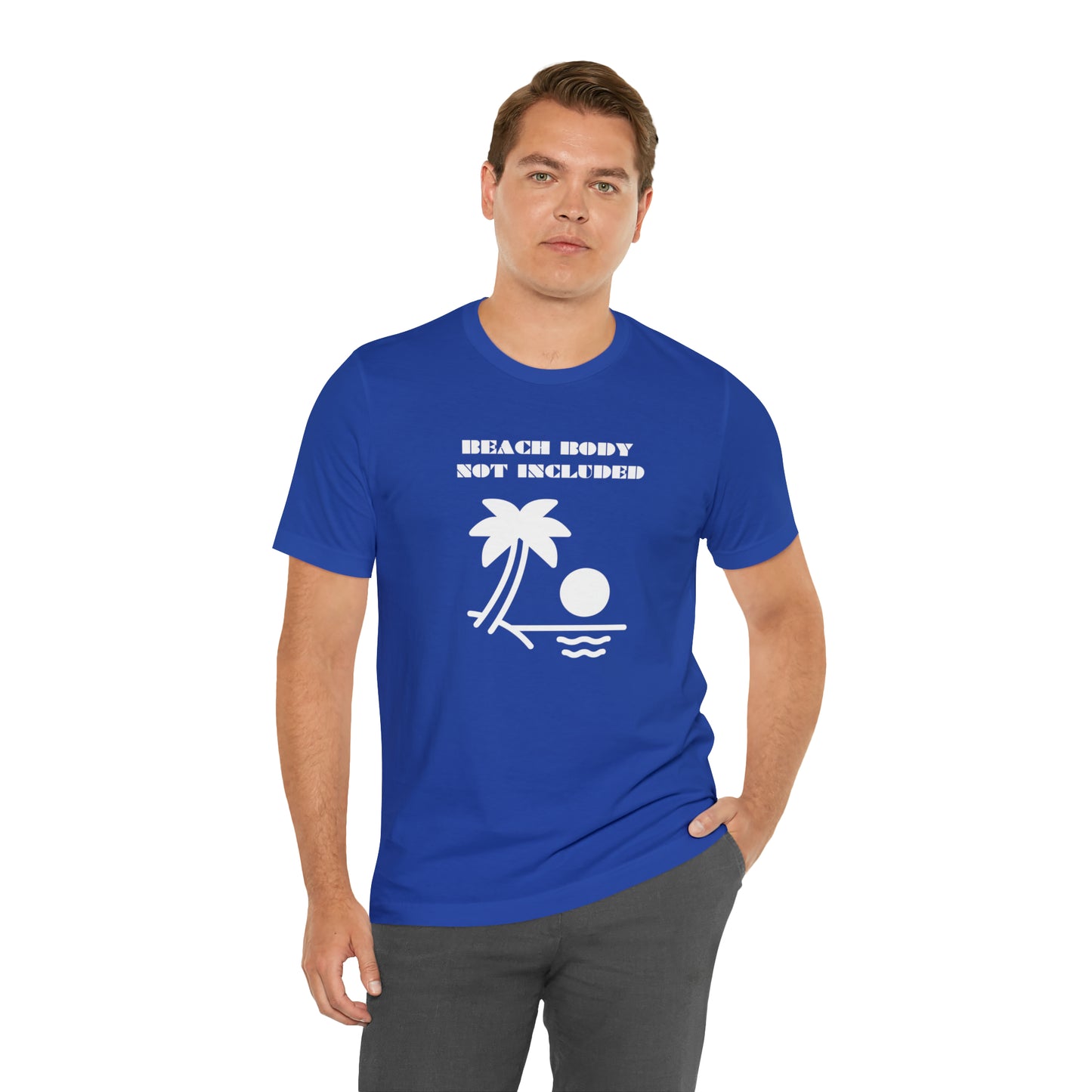 Beach Body Not Included, Shirt