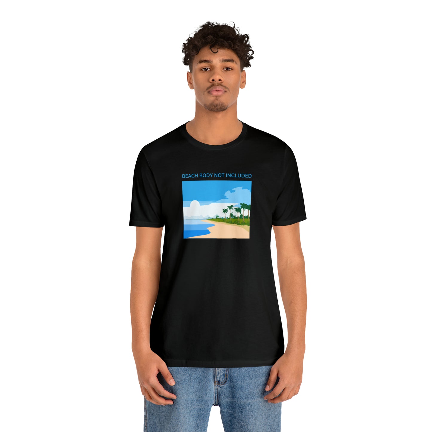 Beach Body Not Included, Shirt