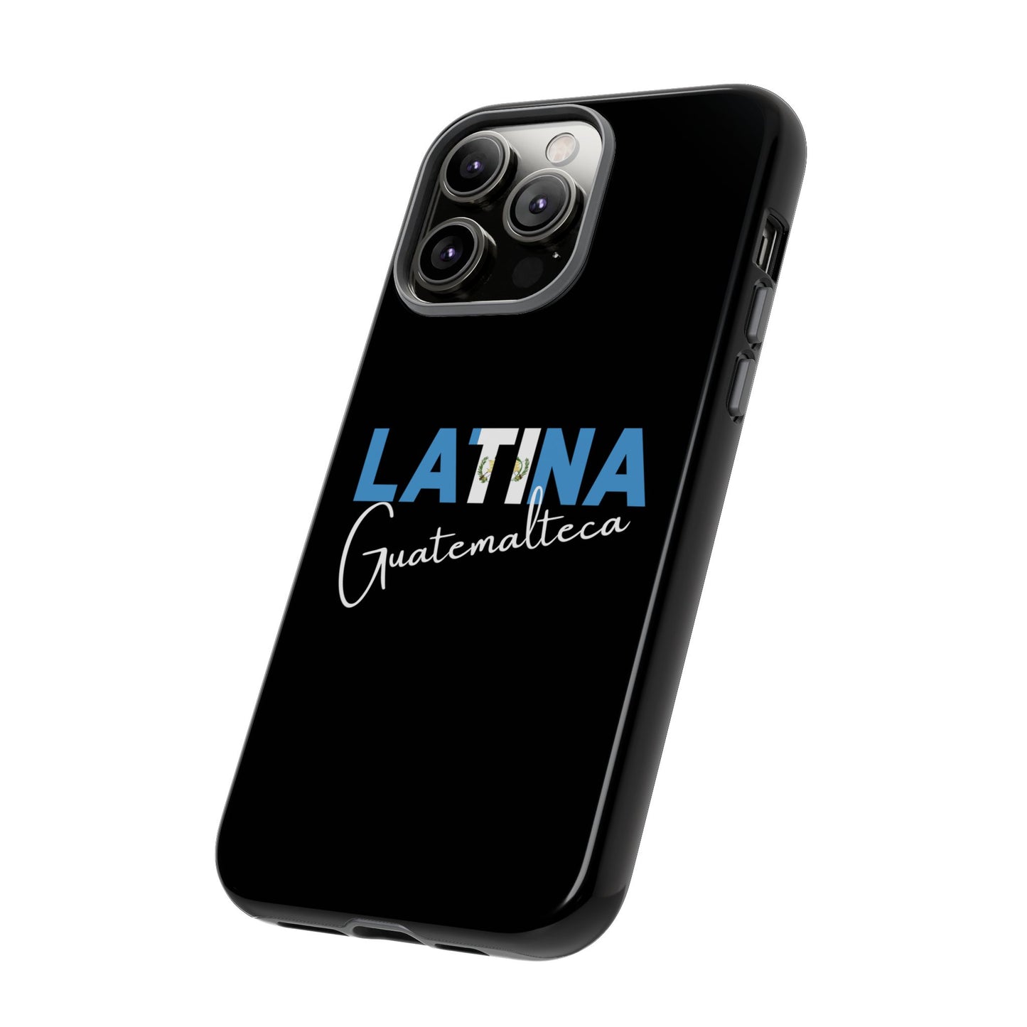 Latina Guatemalteca, Tough Phone Case