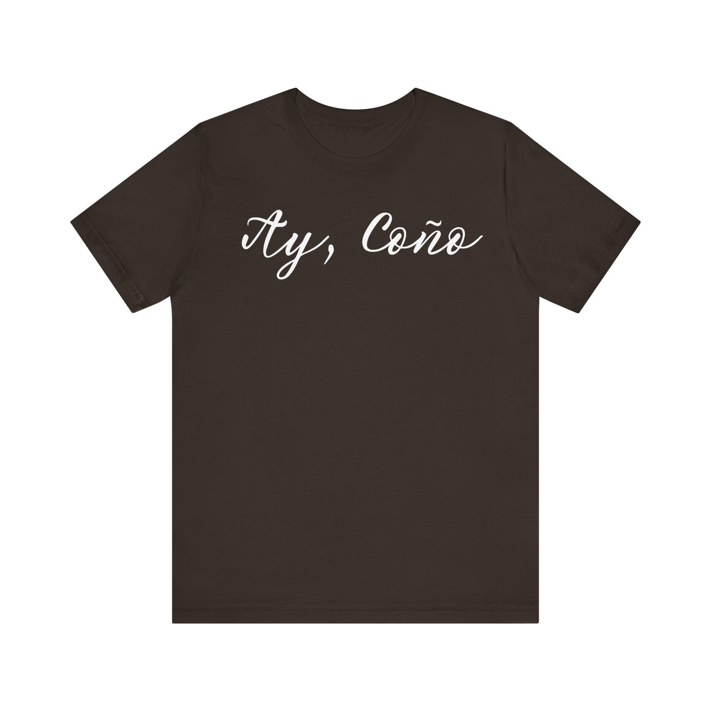 Ay Coño, Shirt