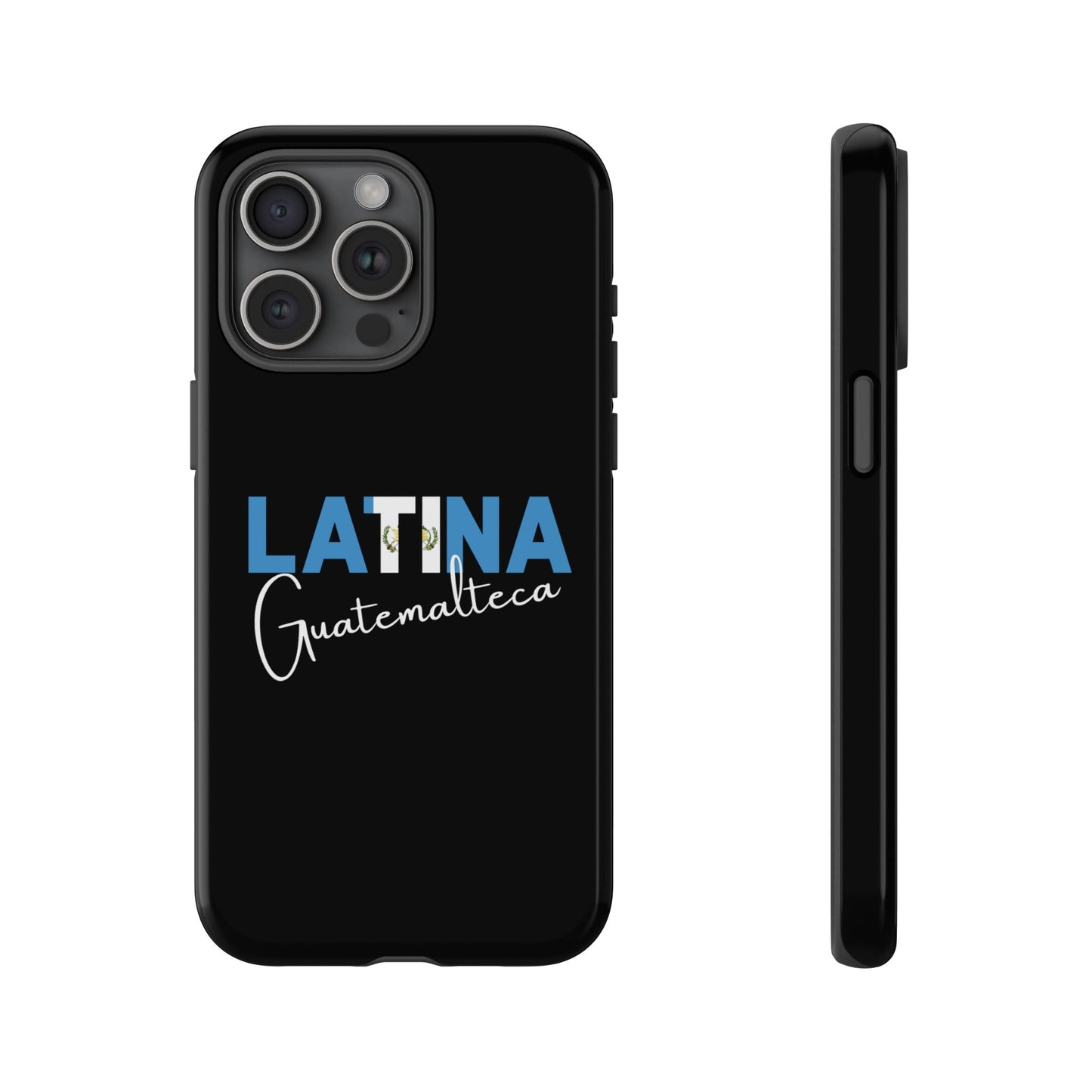Latina Guatemalteca, Tough Phone Case