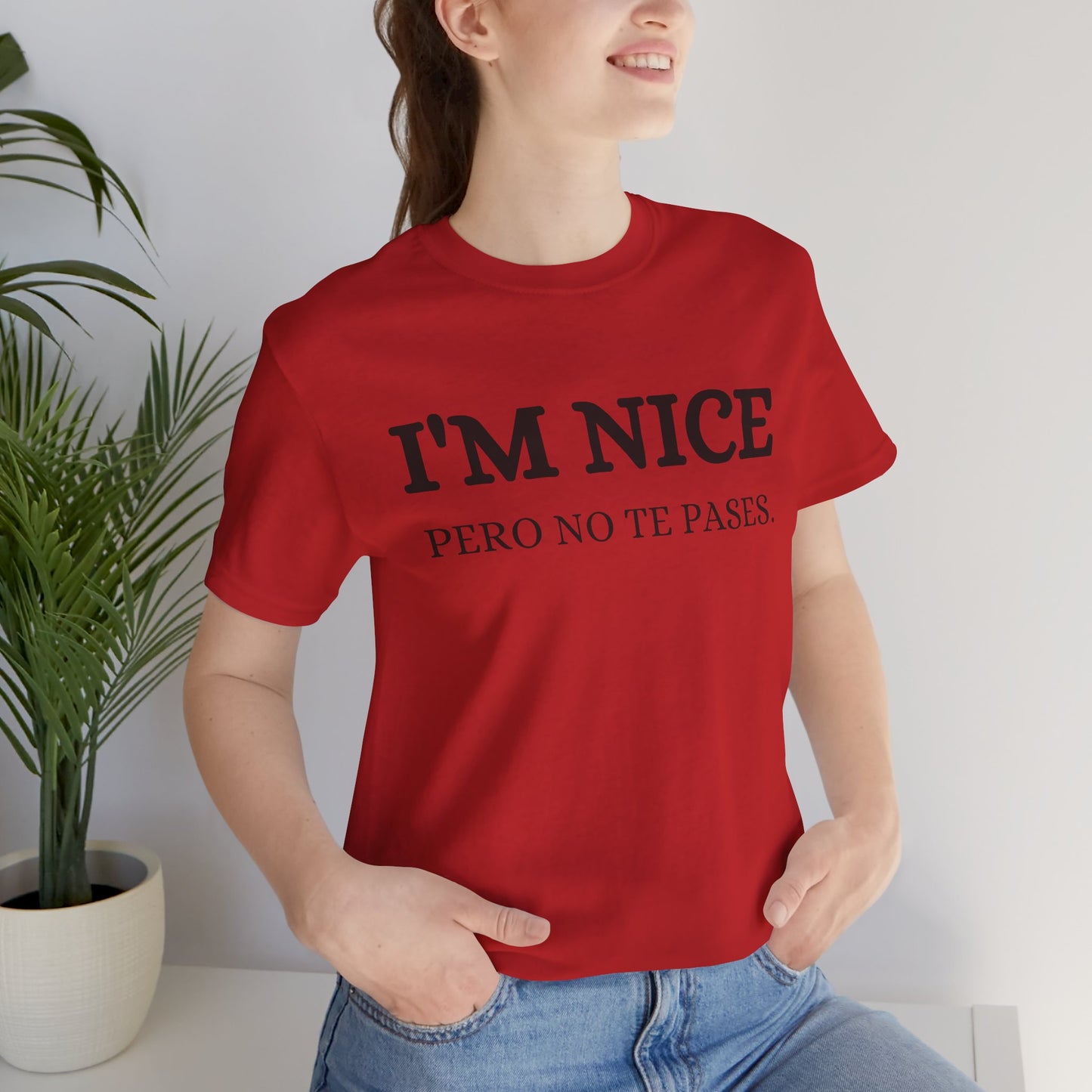 I'm Nice Pero, Shirt