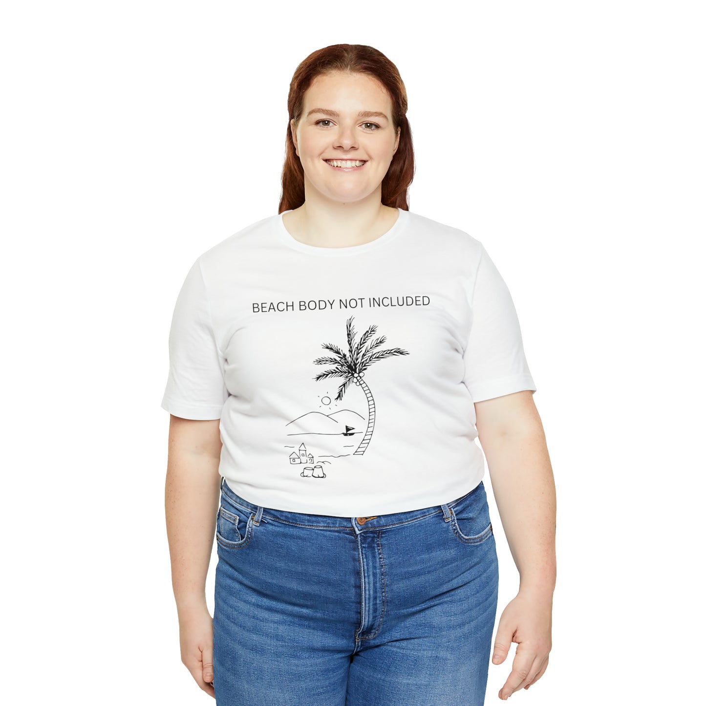 Beach Body Not Included, Shirt
