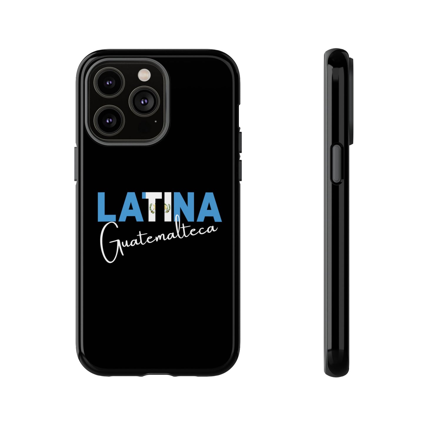 Latina Guatemalteca, Tough Phone Case