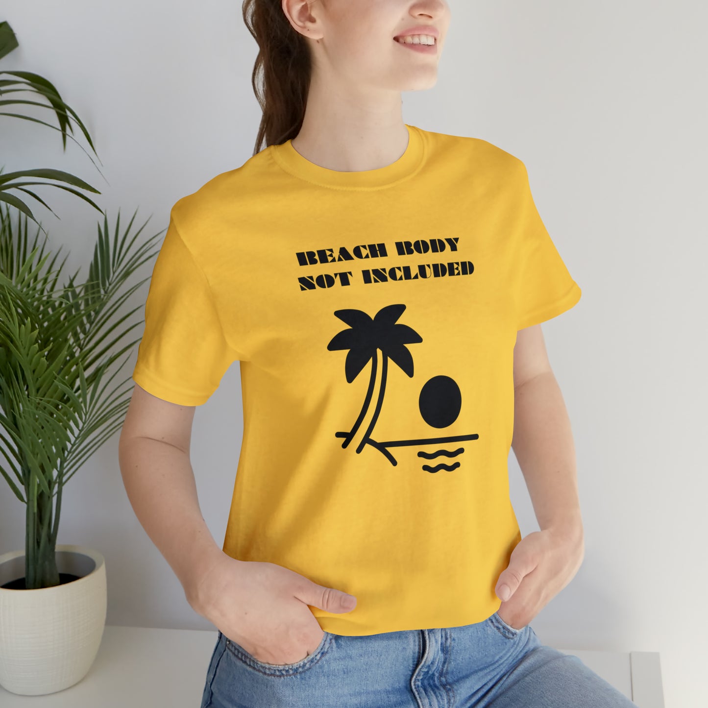 Beach Body Not Included, Shirt