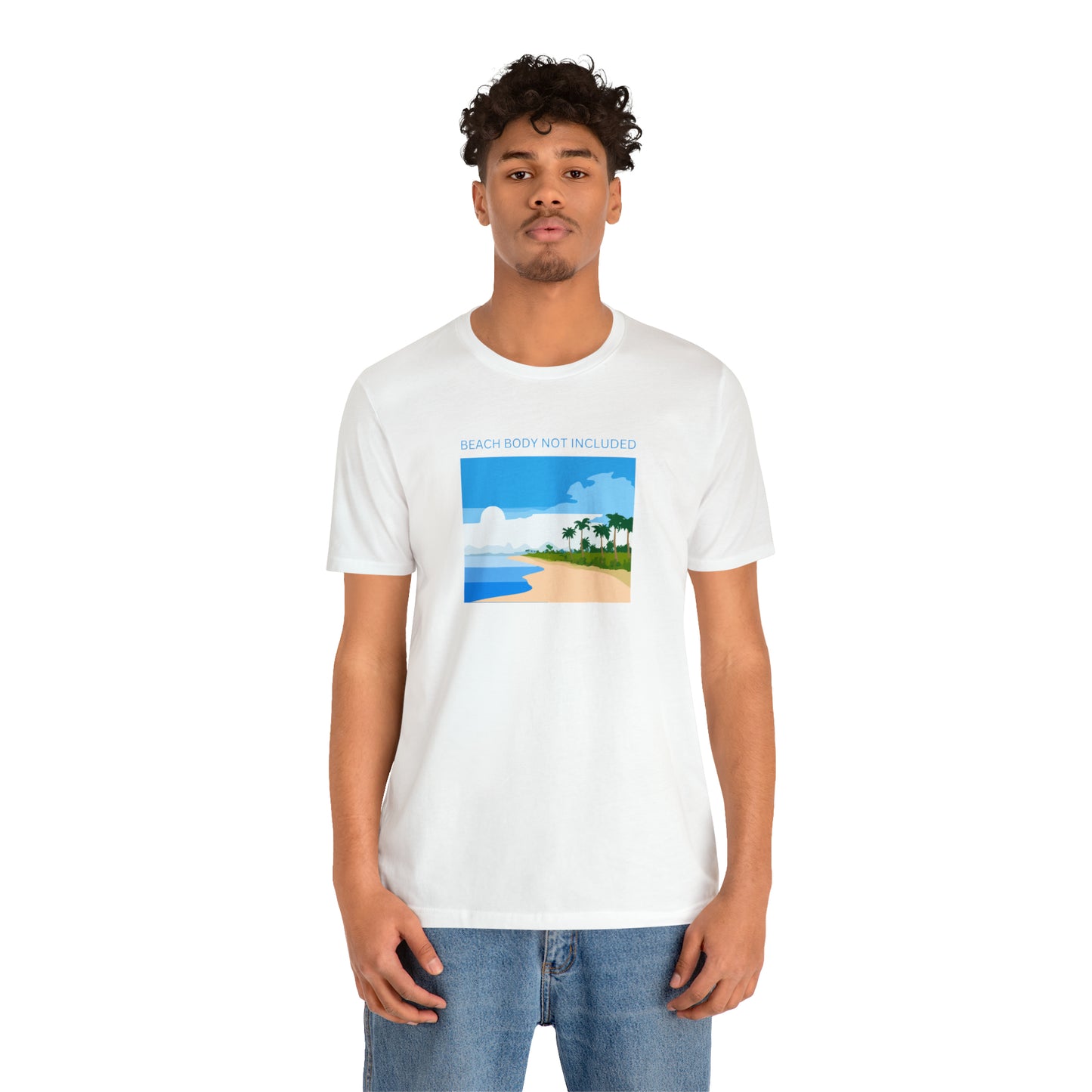 Beach Body Not Included, Shirt