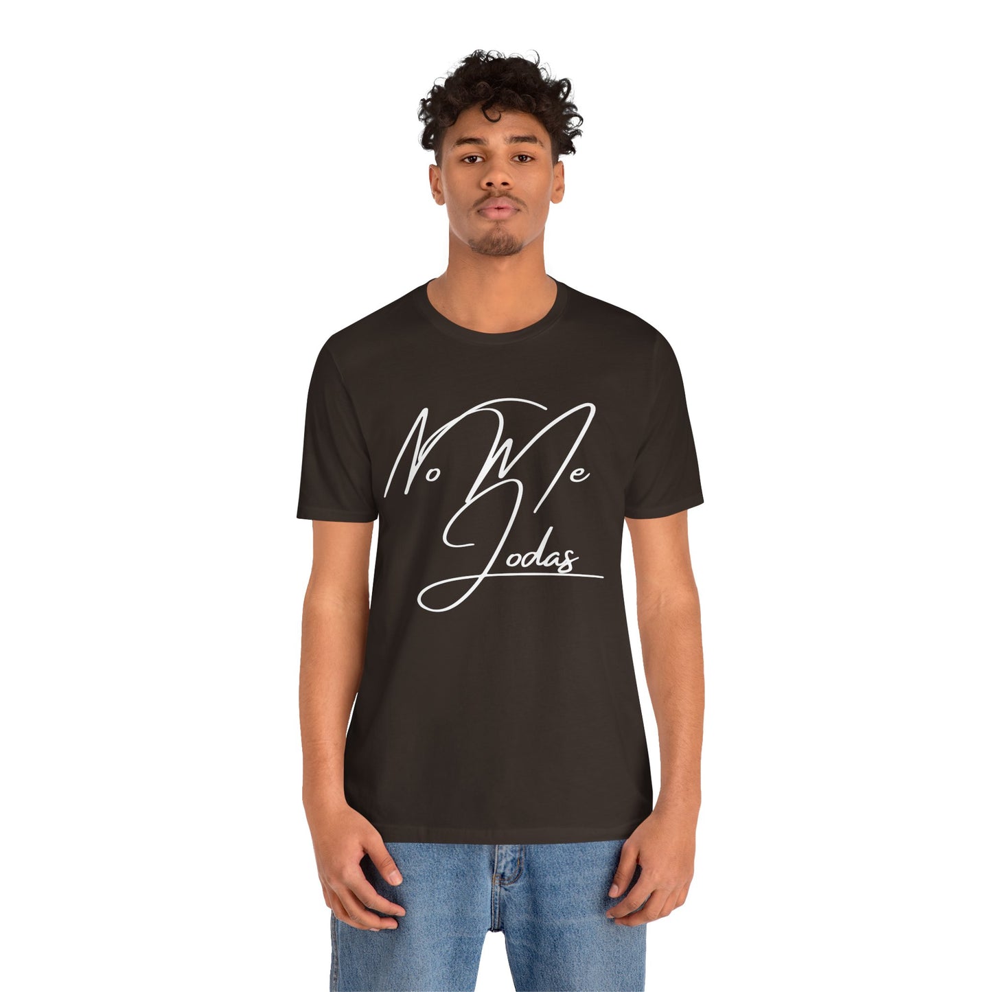 No Me Jodas, Shirt