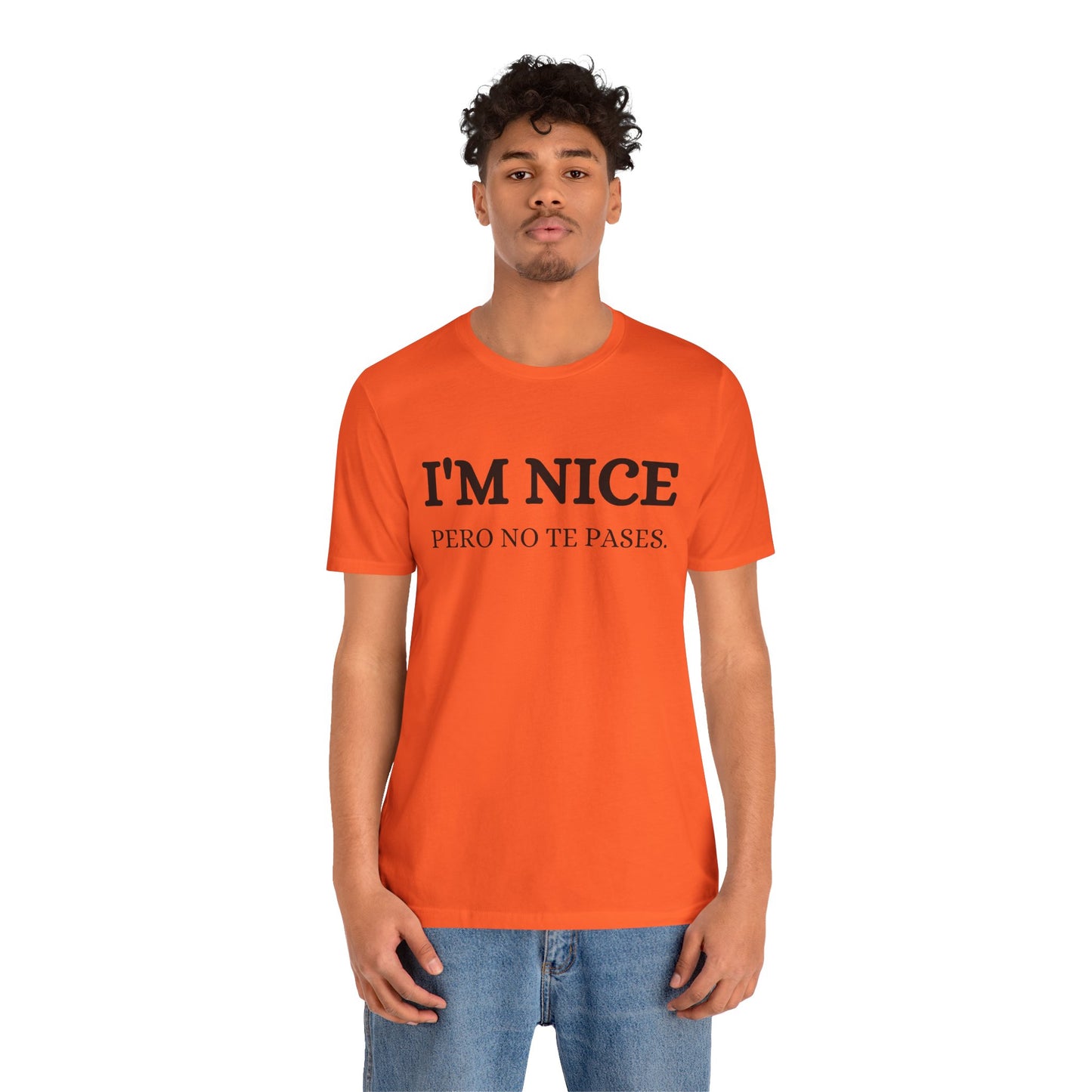 I'm Nice Pero, Shirt