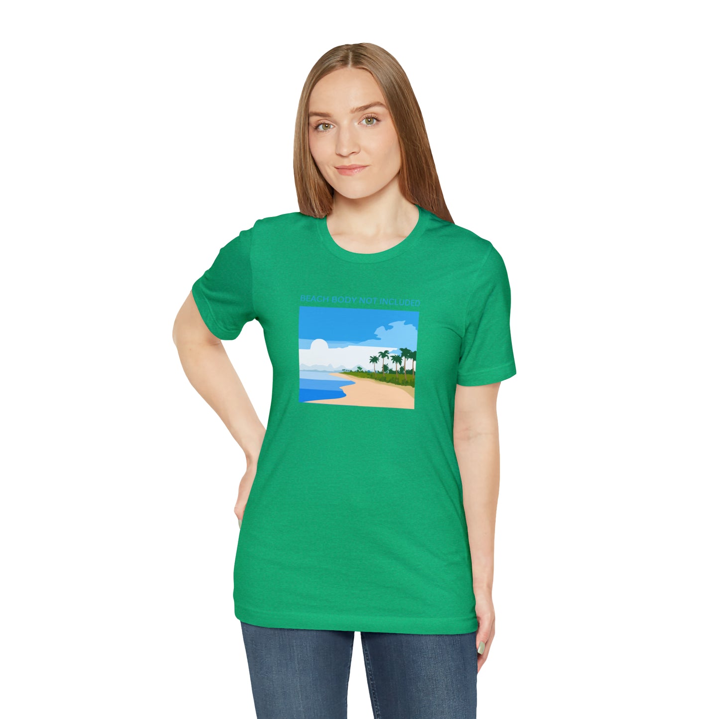 Beach Body Not Included, Shirt