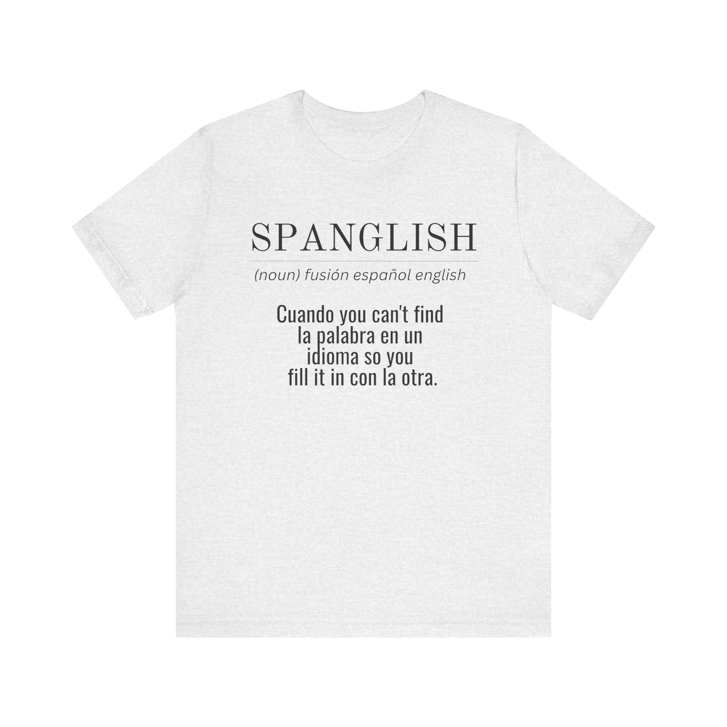 Spanglish Definition Shirt | Bilingual Pride Graphic Tee