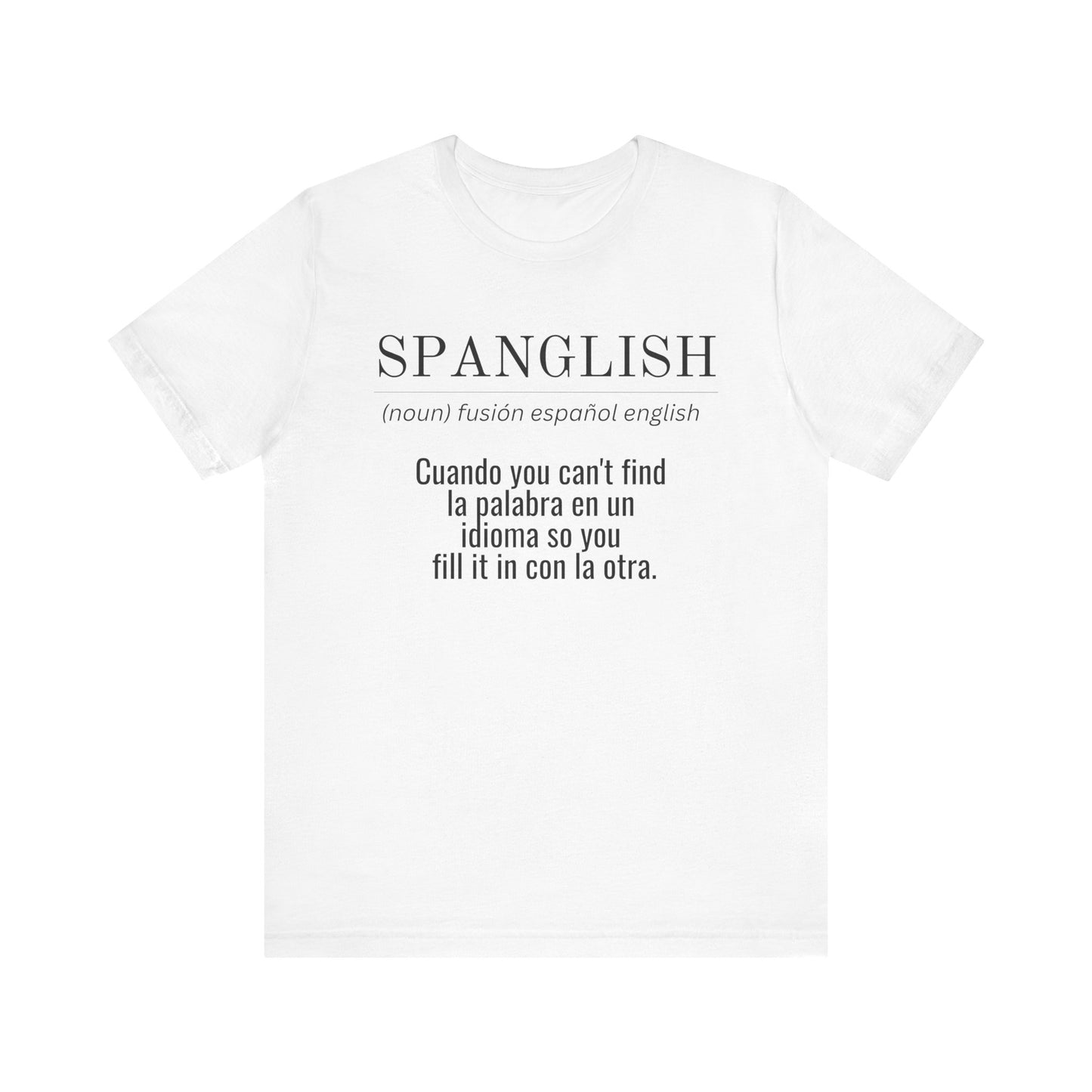 Spanglish Definition Shirt | Bilingual Pride Graphic Tee