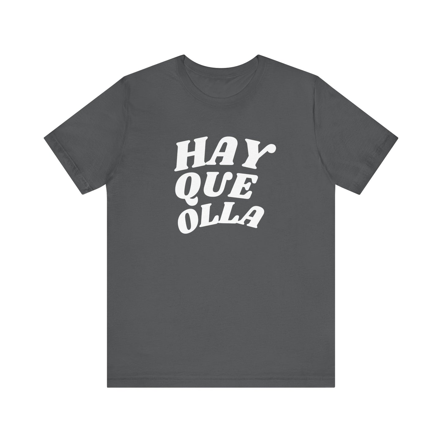 Hay Que Olla, Shirt