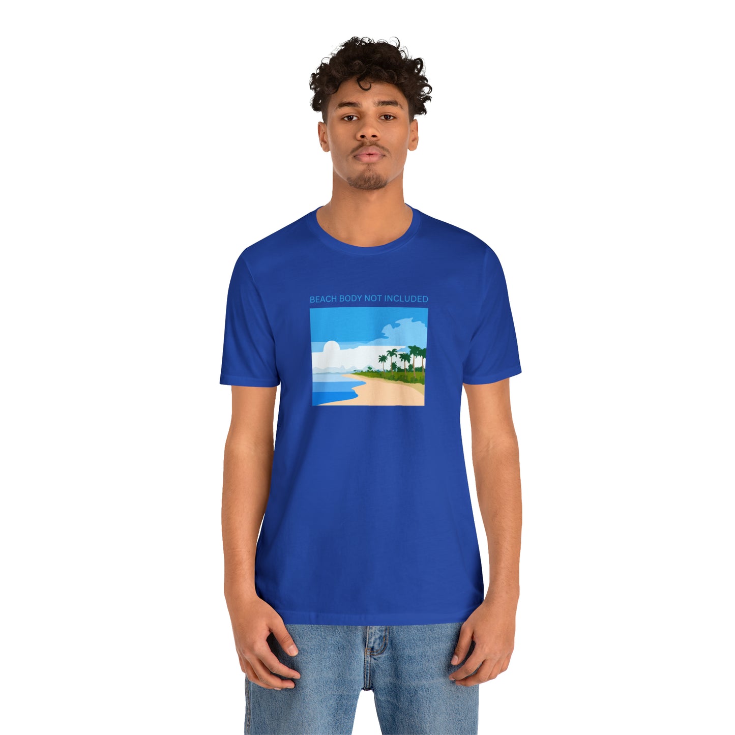 Beach Body Not Included, Shirt