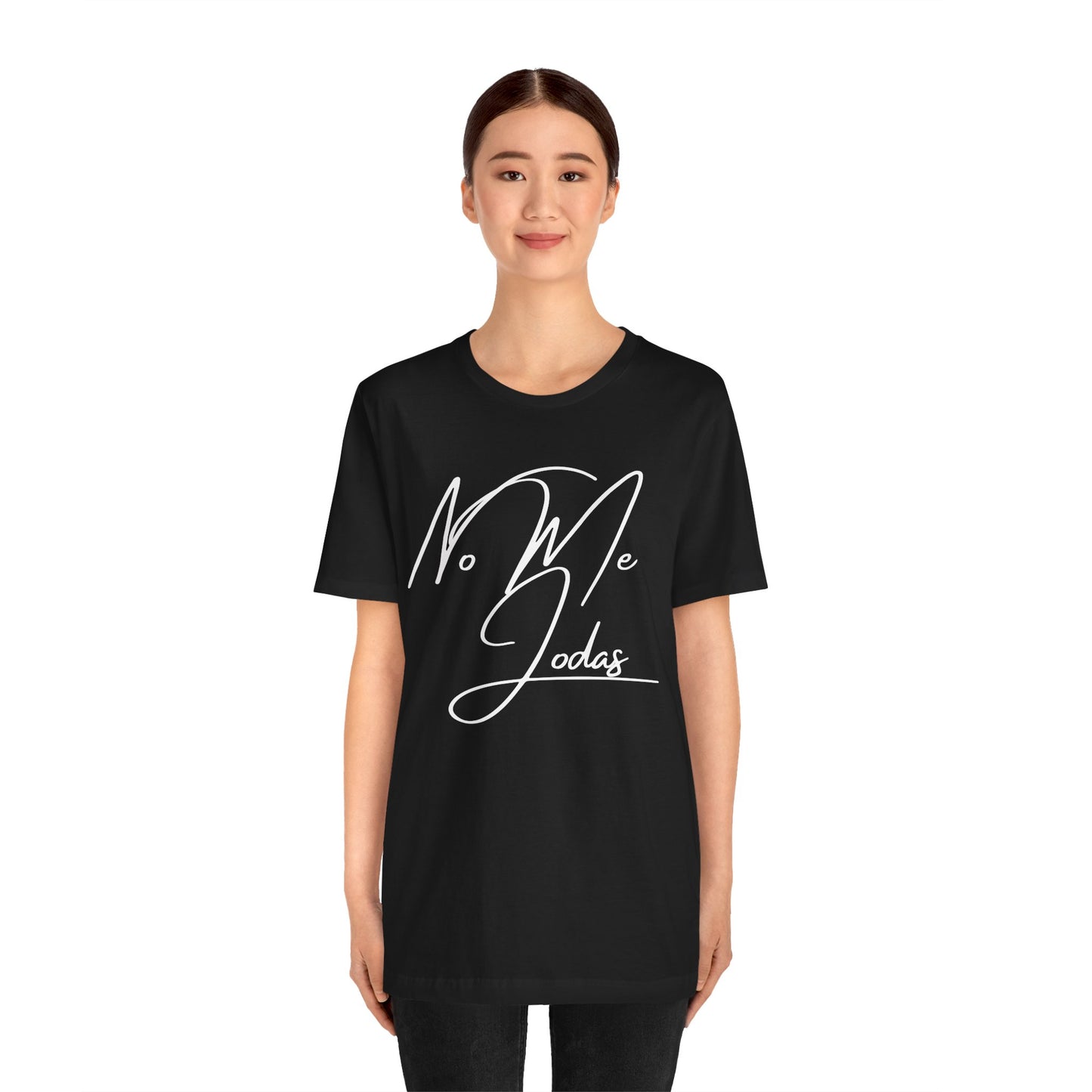 No Me Jodas, Shirt