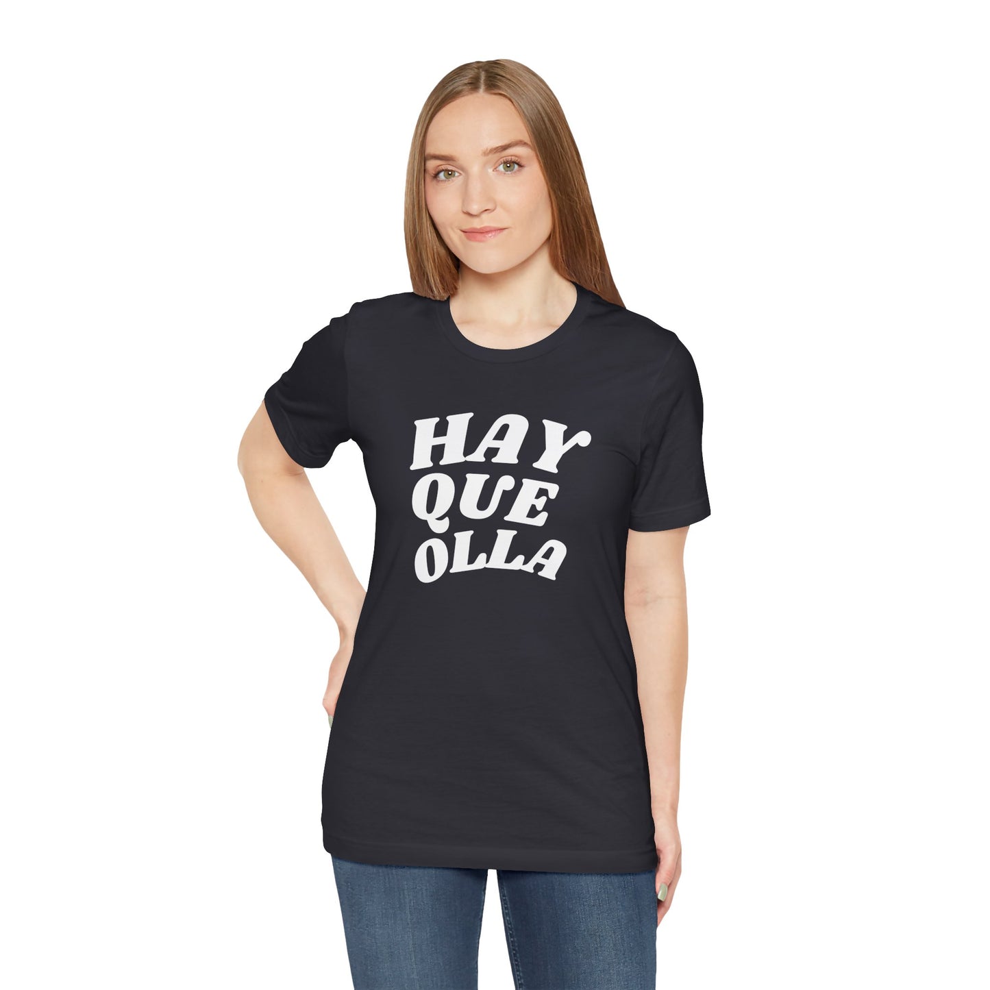 Hay Que Olla, Shirt