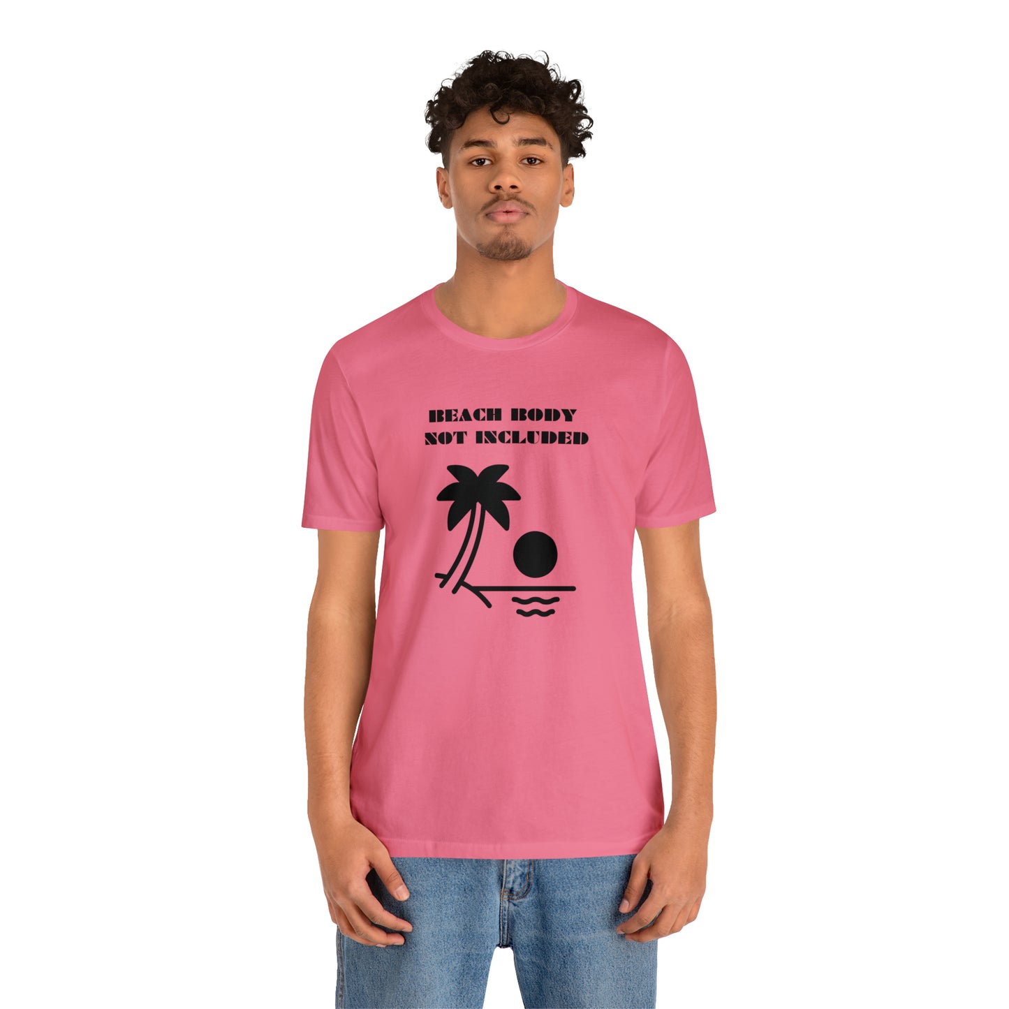 Beach Body Not Included, Shirt