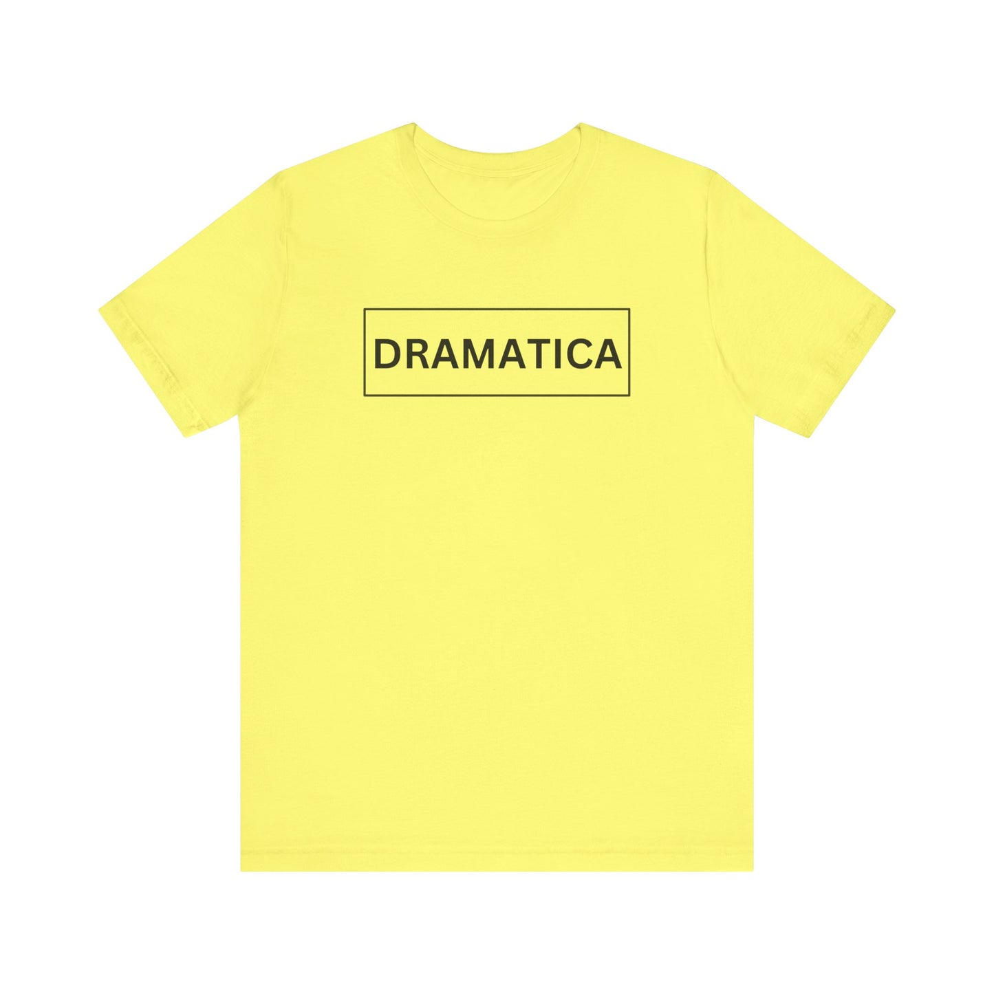 Dramática Shirt | Funny Latina Graphic Tee