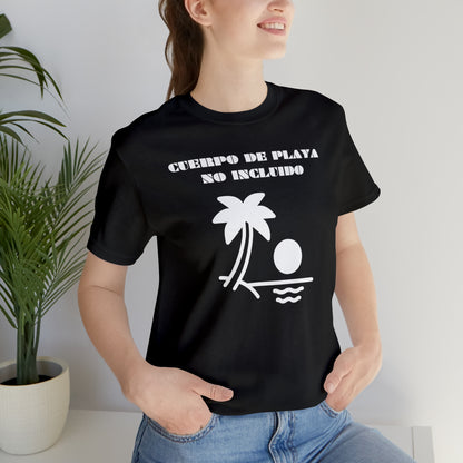 Cuerpo De Playa No Includio, Shirt