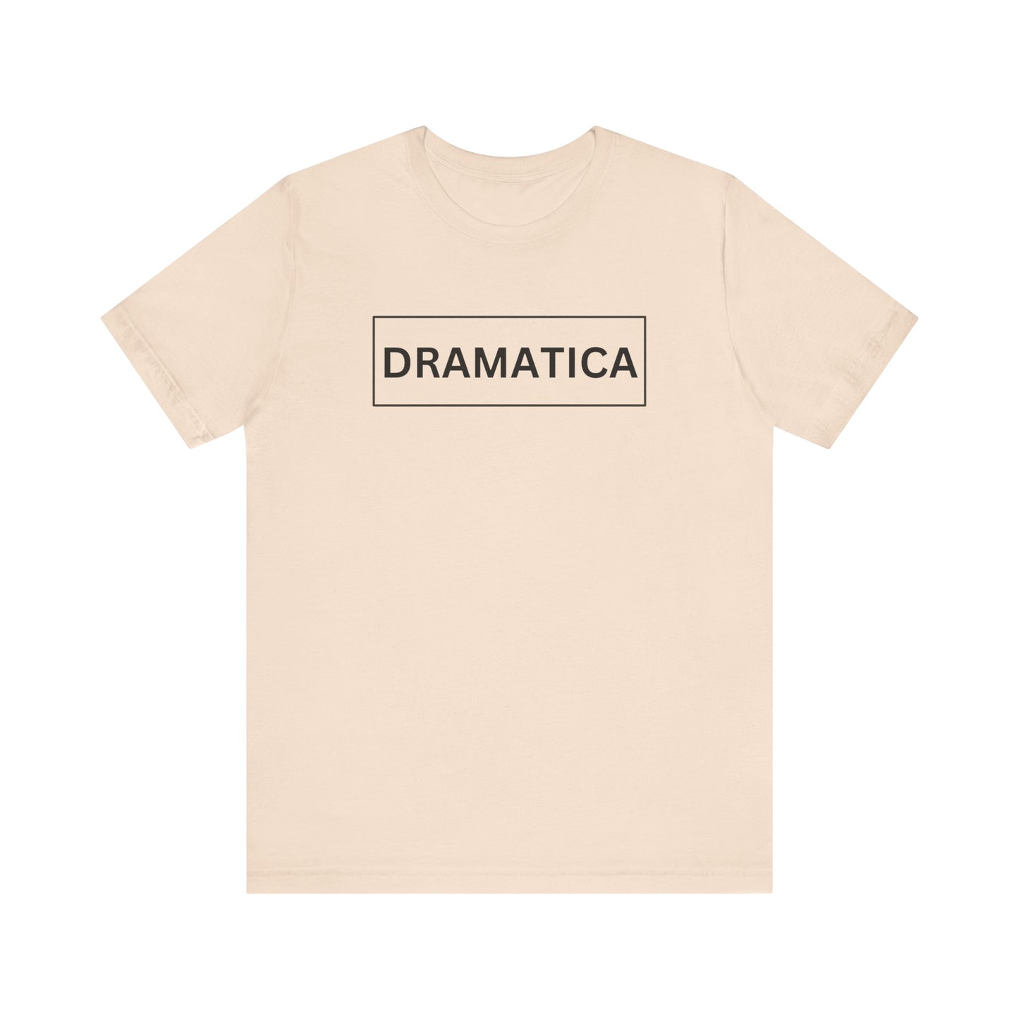 Dramática Shirt | Funny Latina Graphic Tee