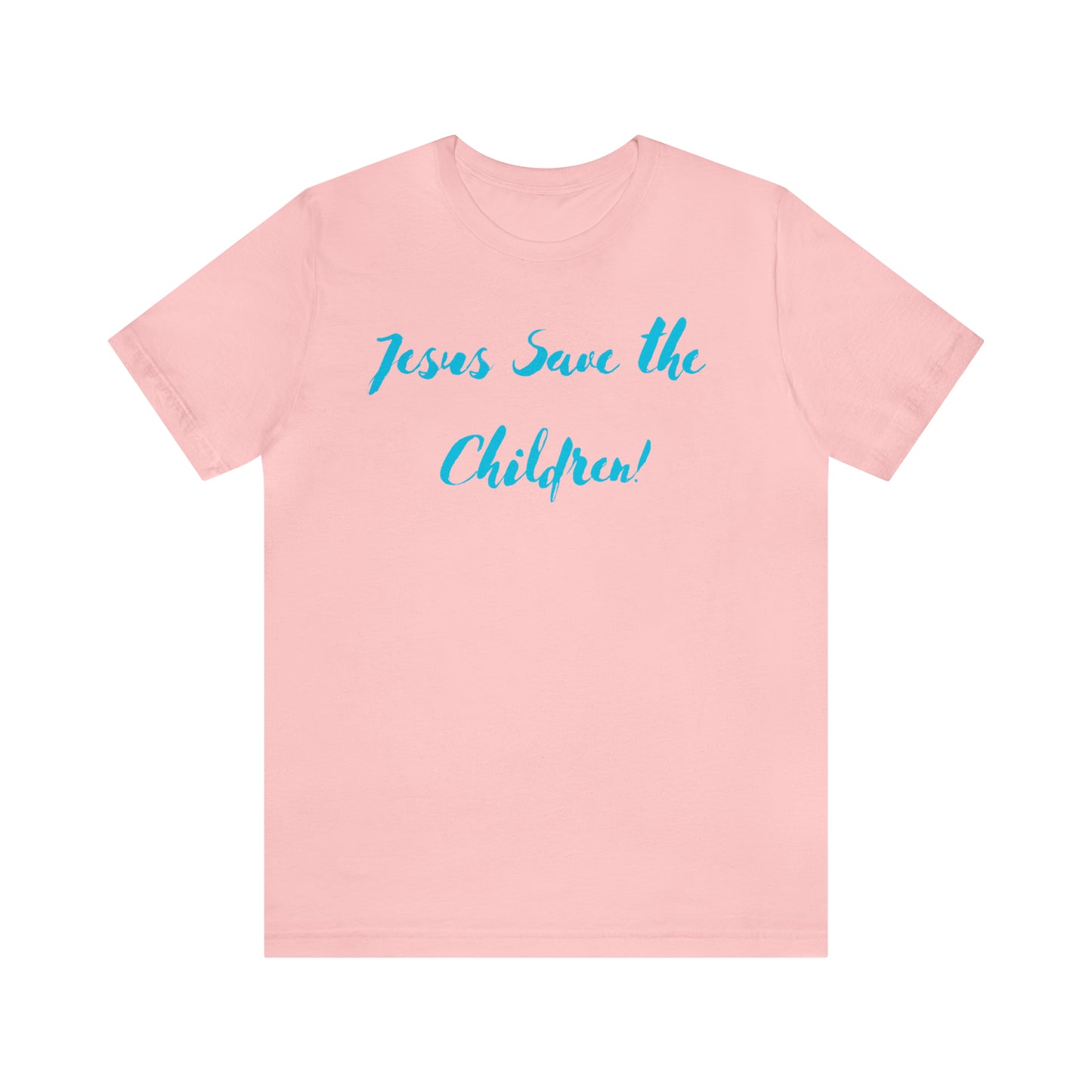 Jesus Save the Children, Shirt