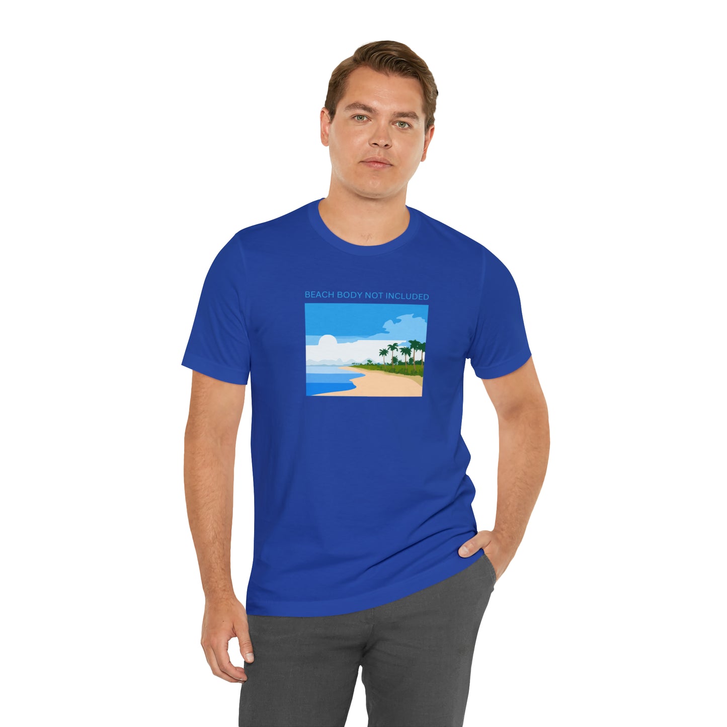 Beach Body Not Included, Shirt