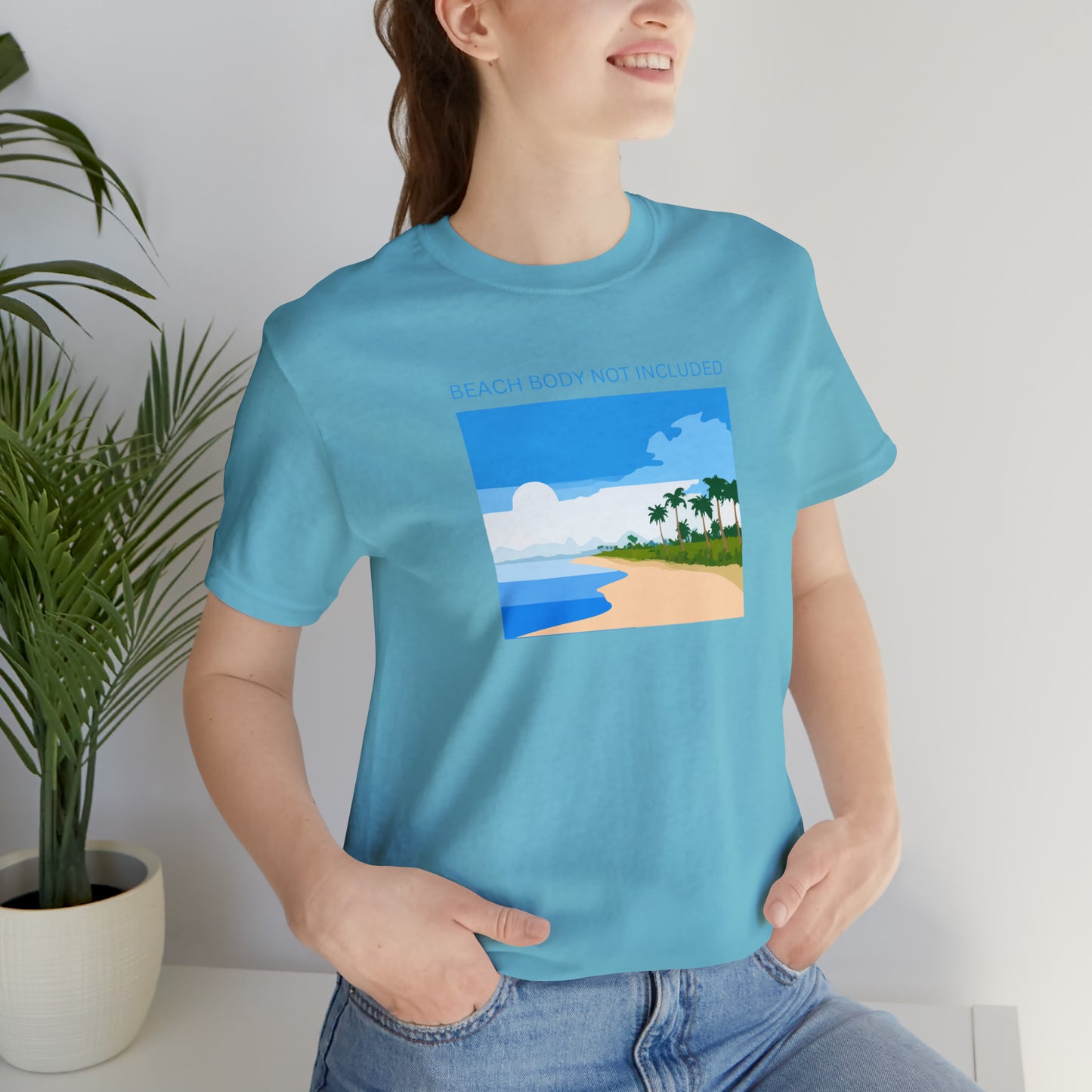 Beach Body Not Included, Shirt