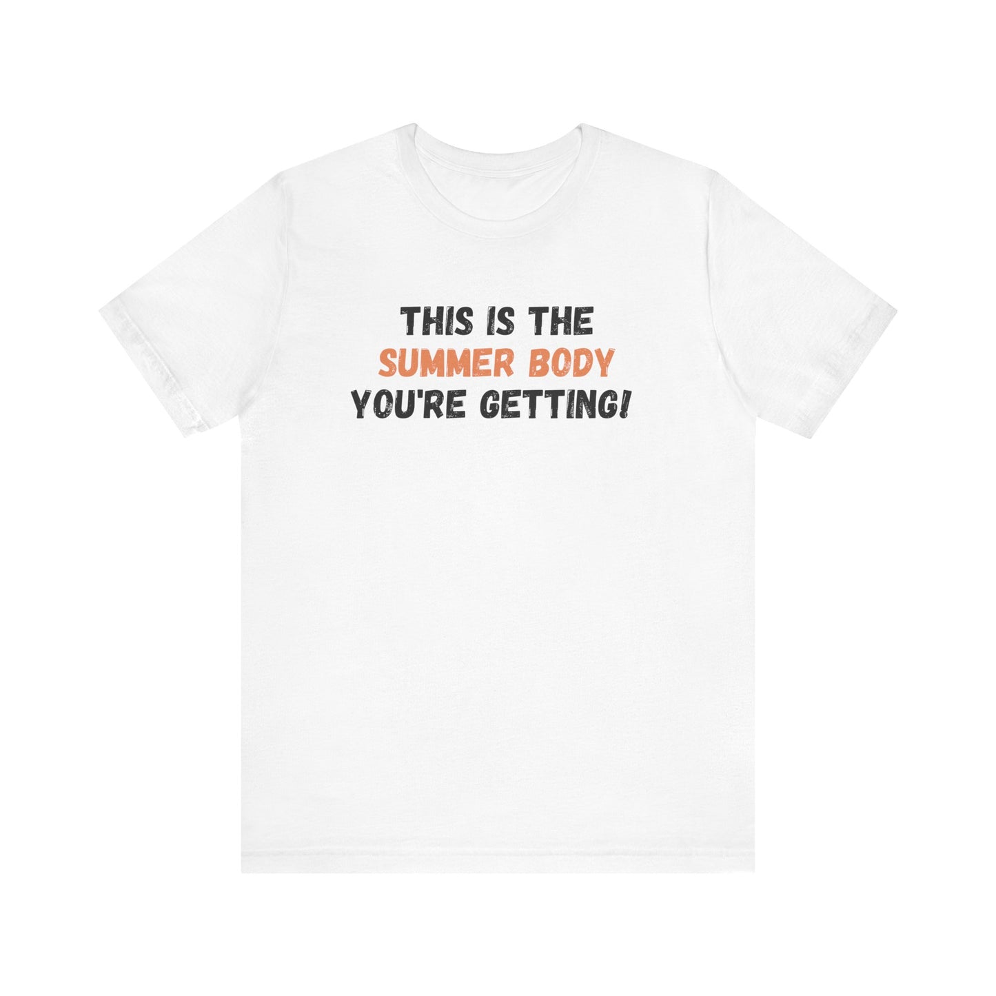 This is My Summer Body, Shirt