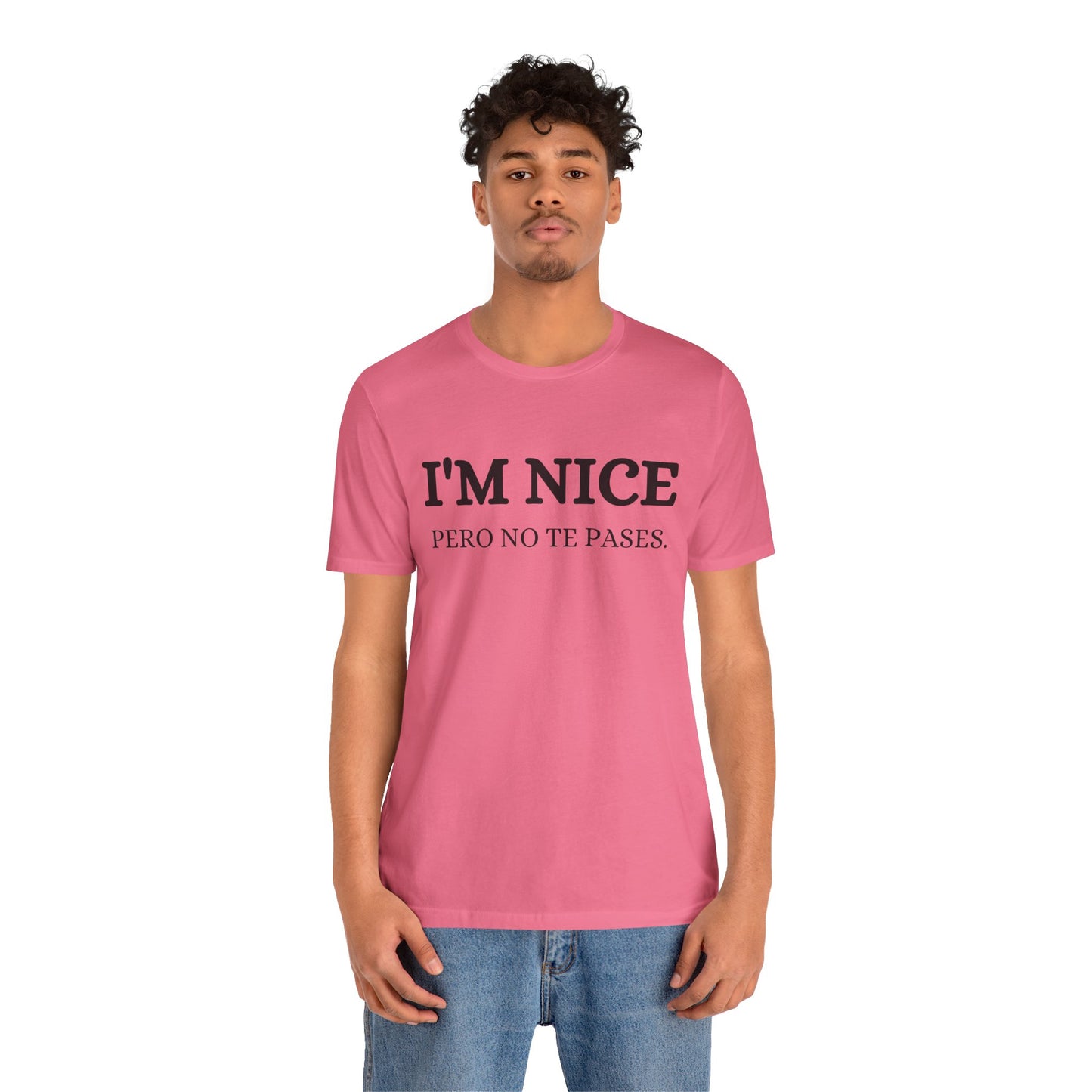 I'm Nice Pero, Shirt