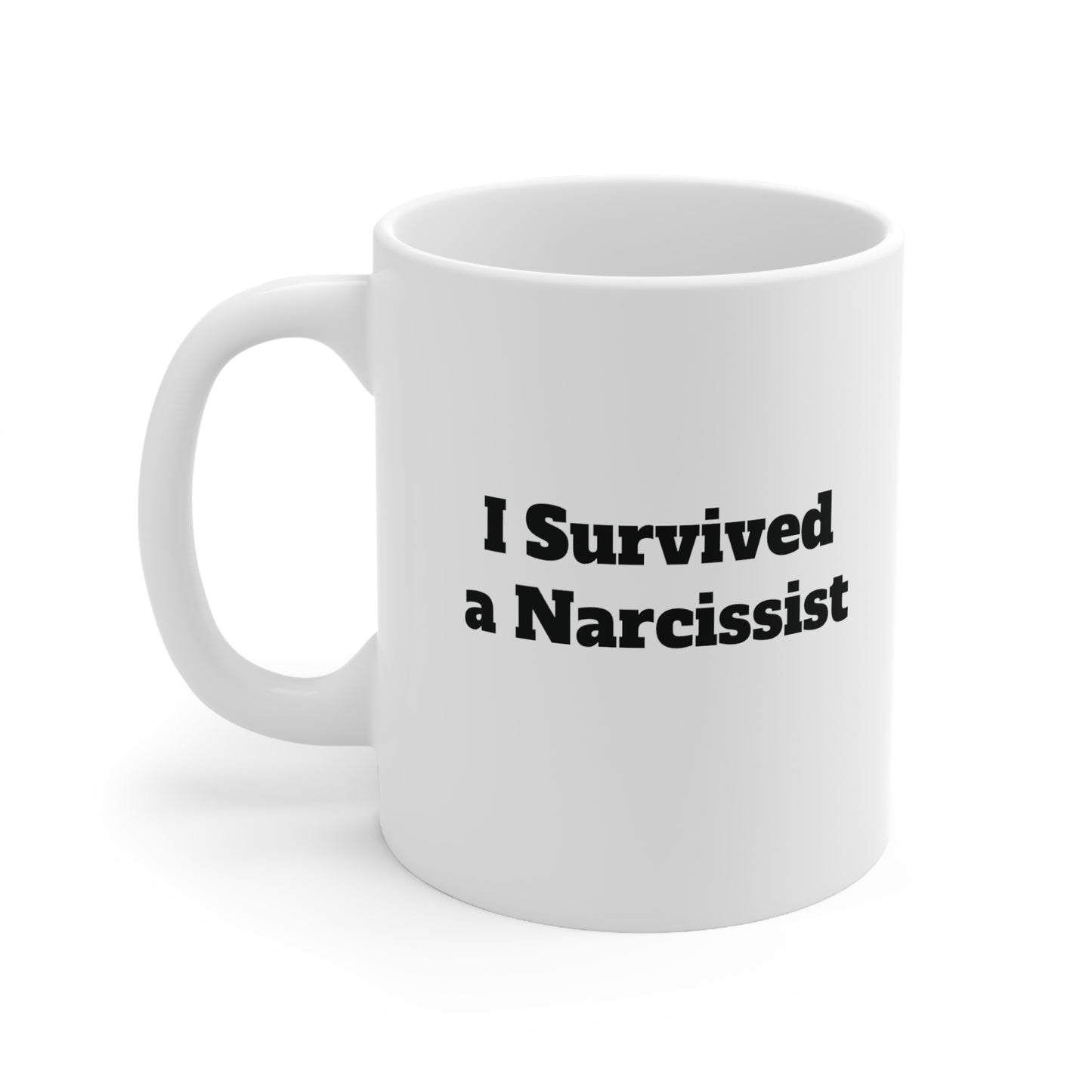 I Survived a Narcissist, Ceramic Mug 11oz