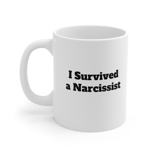 I Survived a Narcissist, Ceramic Mug 11oz