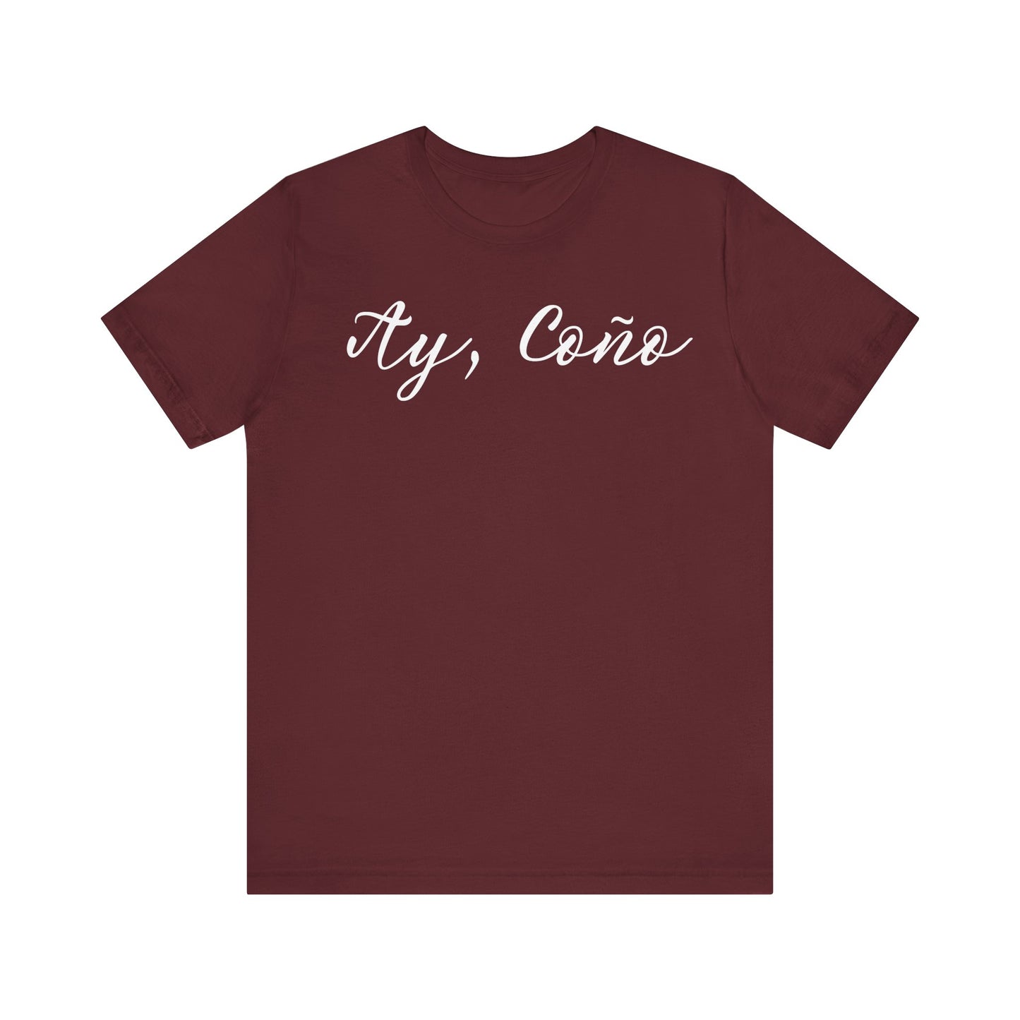 Ay Coño, Shirt