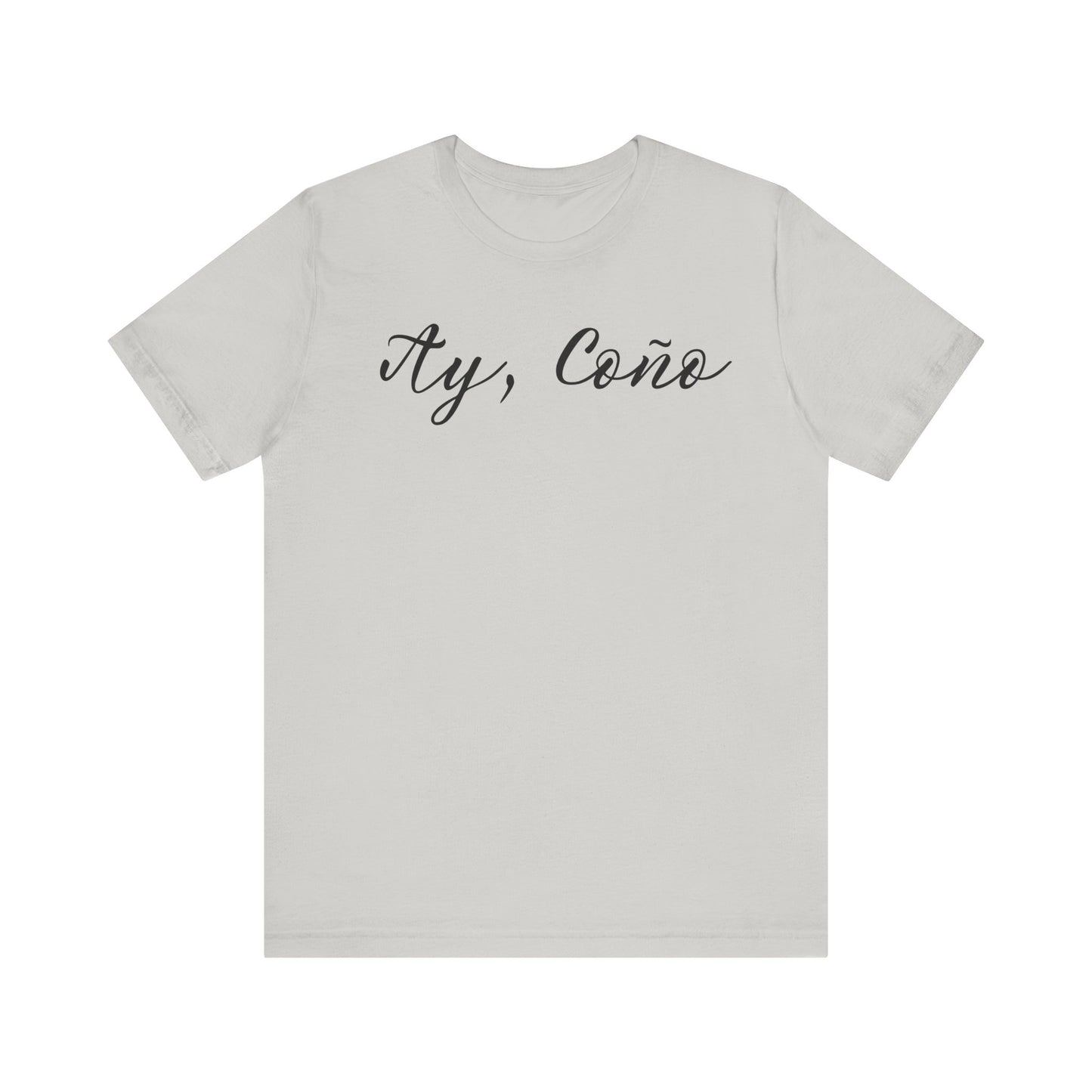Ay Coño, Shirt