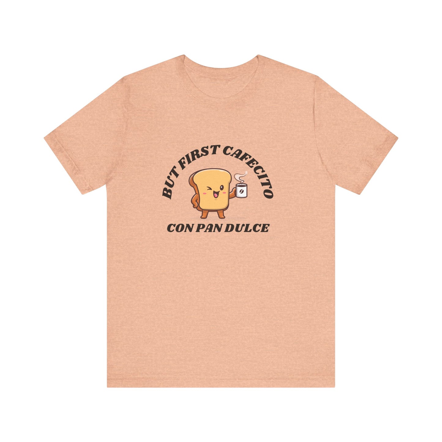 But First Cafecito Shirt | Funny Spanish Saying Coffee Graphic Tee