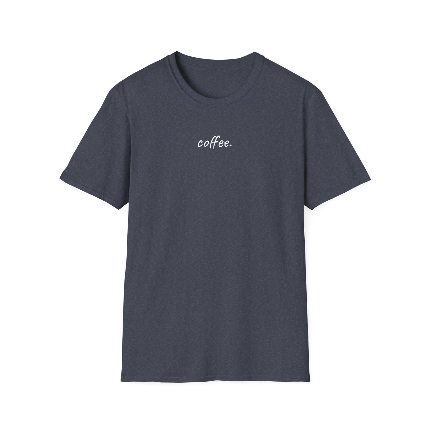 coffee. Minimalist Tee – Perfect for Coffee Lovers, Baristas, and Caffeine Devotees