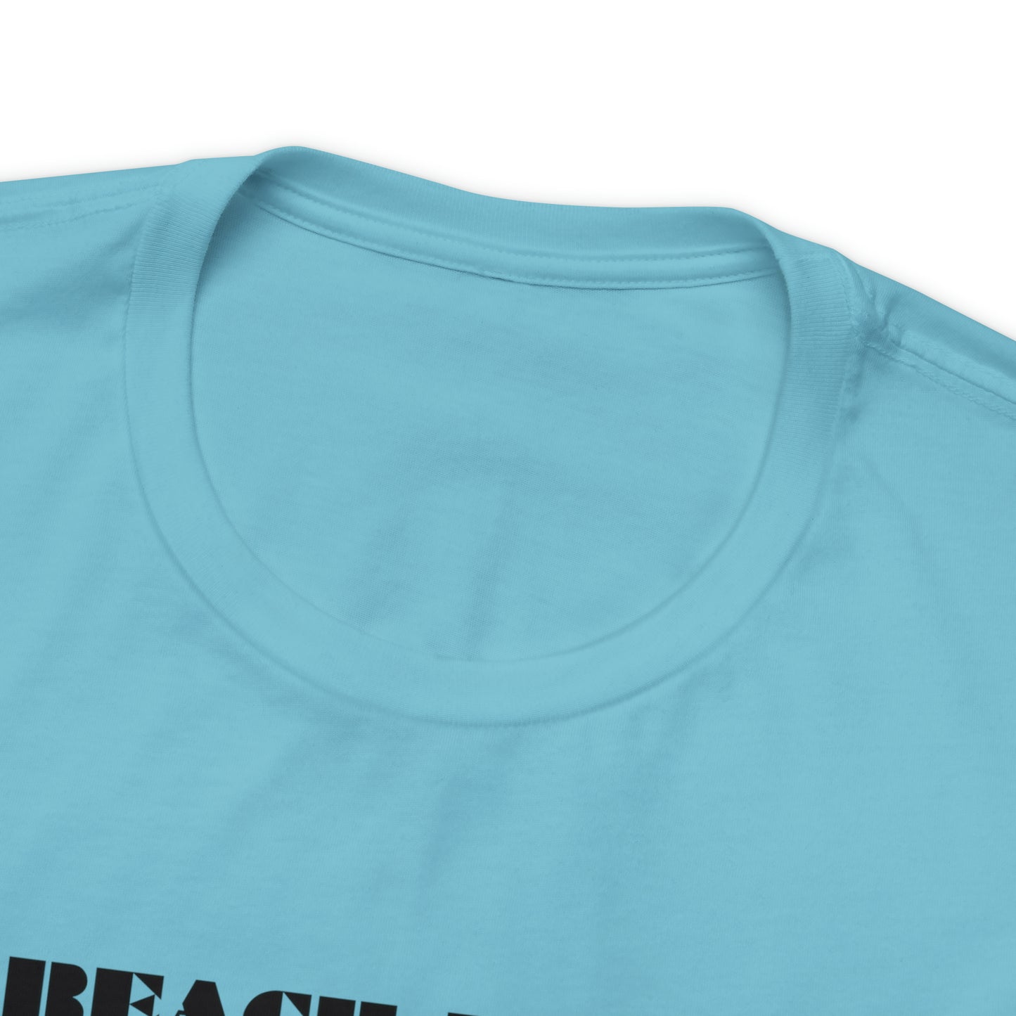 Beach Body Not Included, Shirt