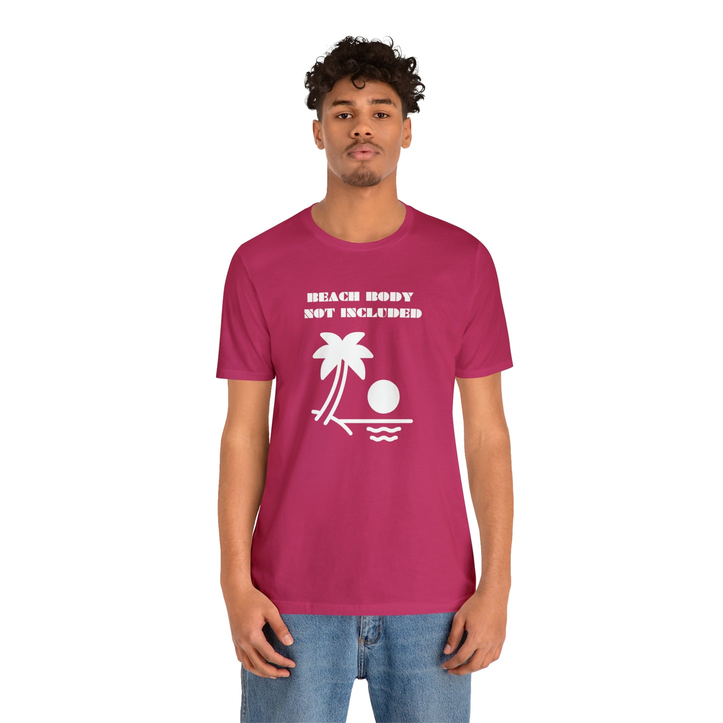 Beach Body Not Included, Shirt