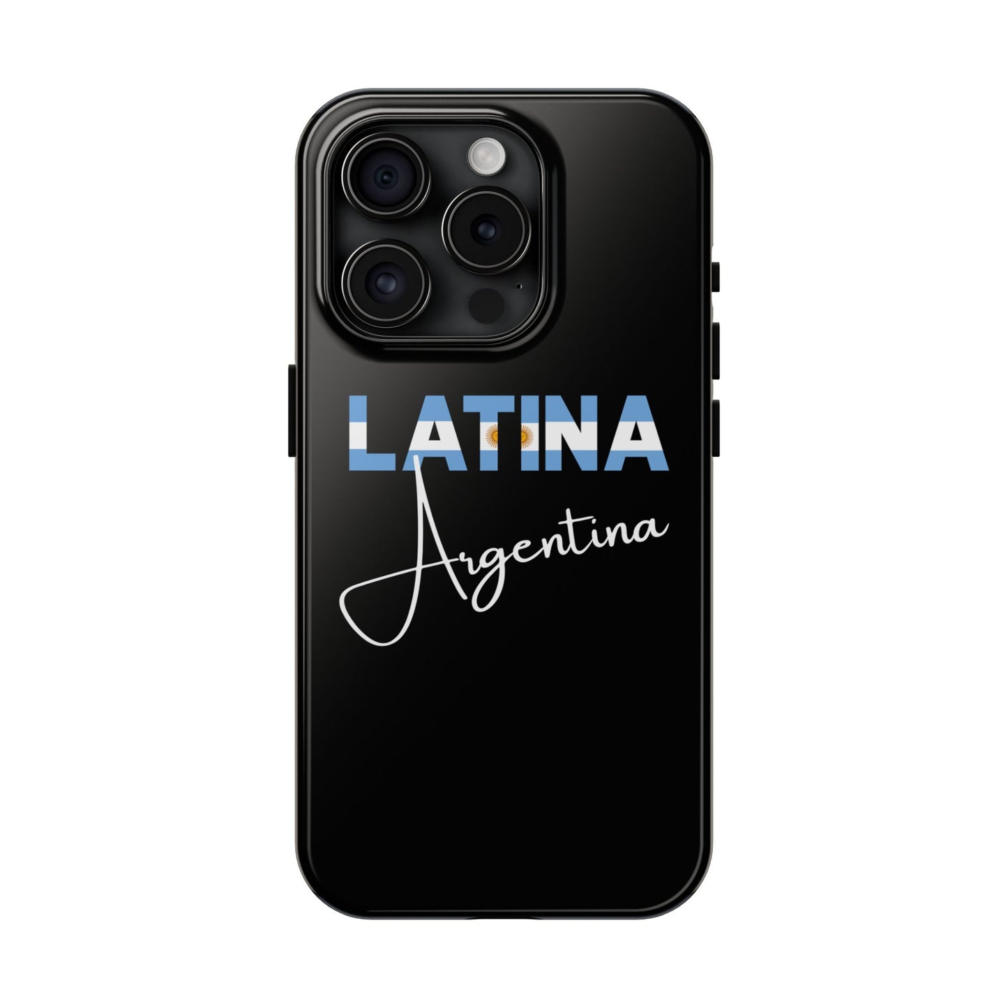 Latina Argentina Tough Phone Case | Argentina Latina Pride Protective Cover
