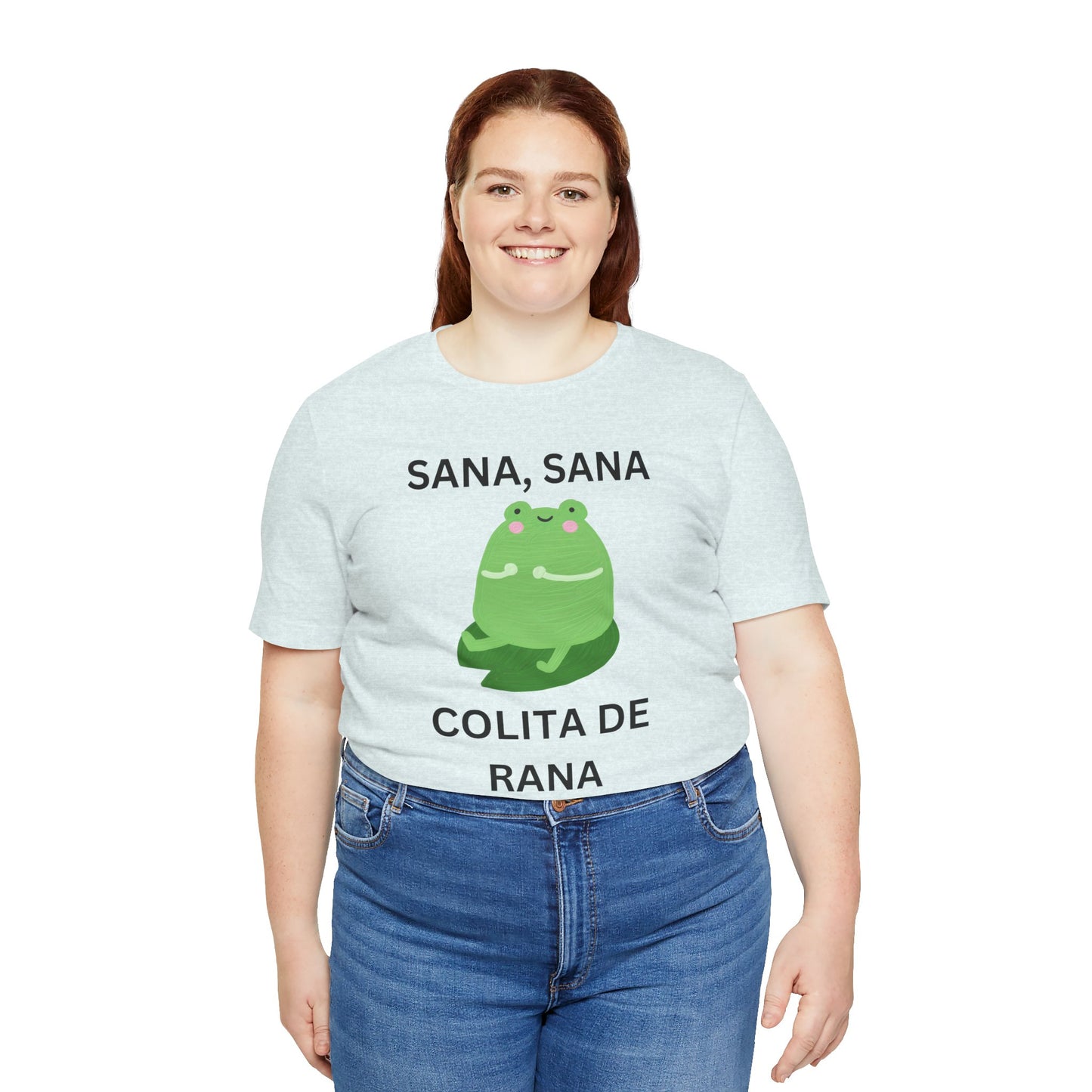 Sana Sana Colita De Rana Shirt | Funny Spanish Saying Graphic Tee