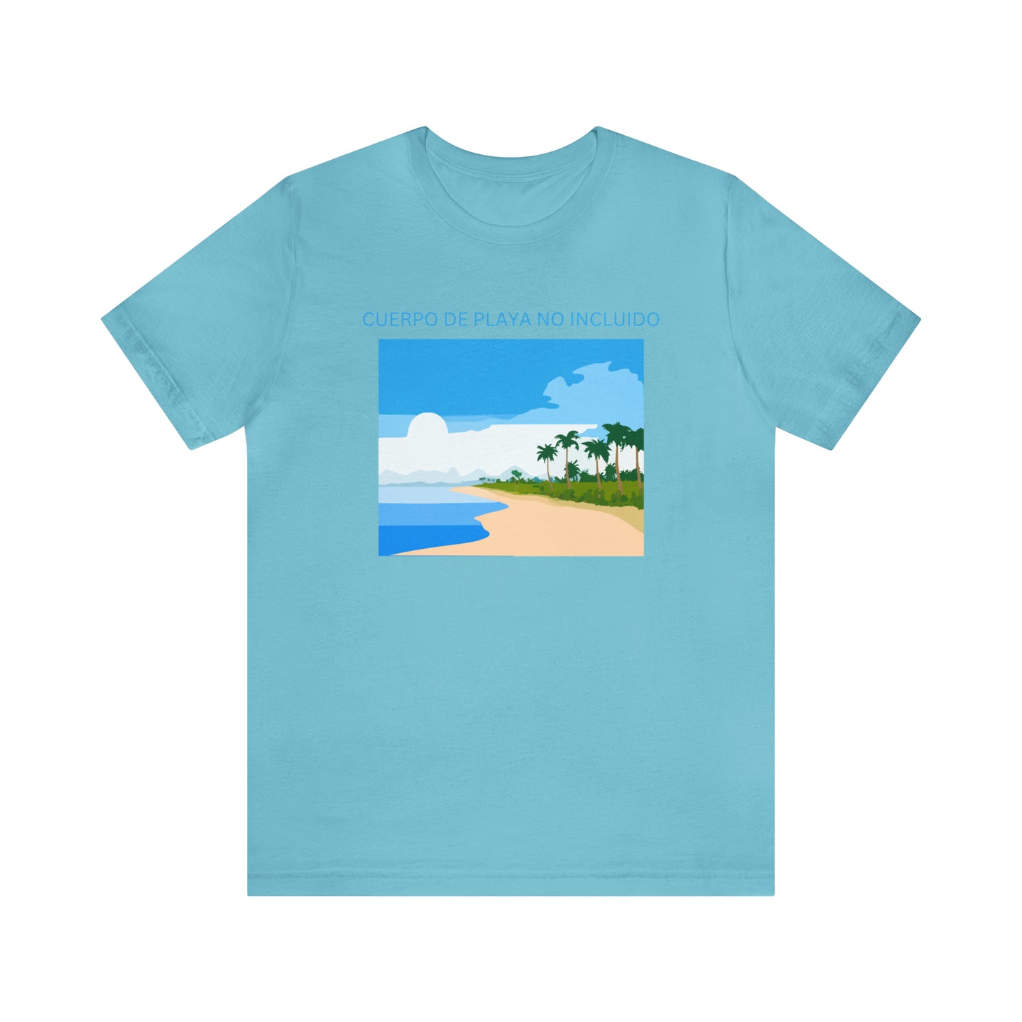 Cuerpo De Playa No Incluido, Shirt