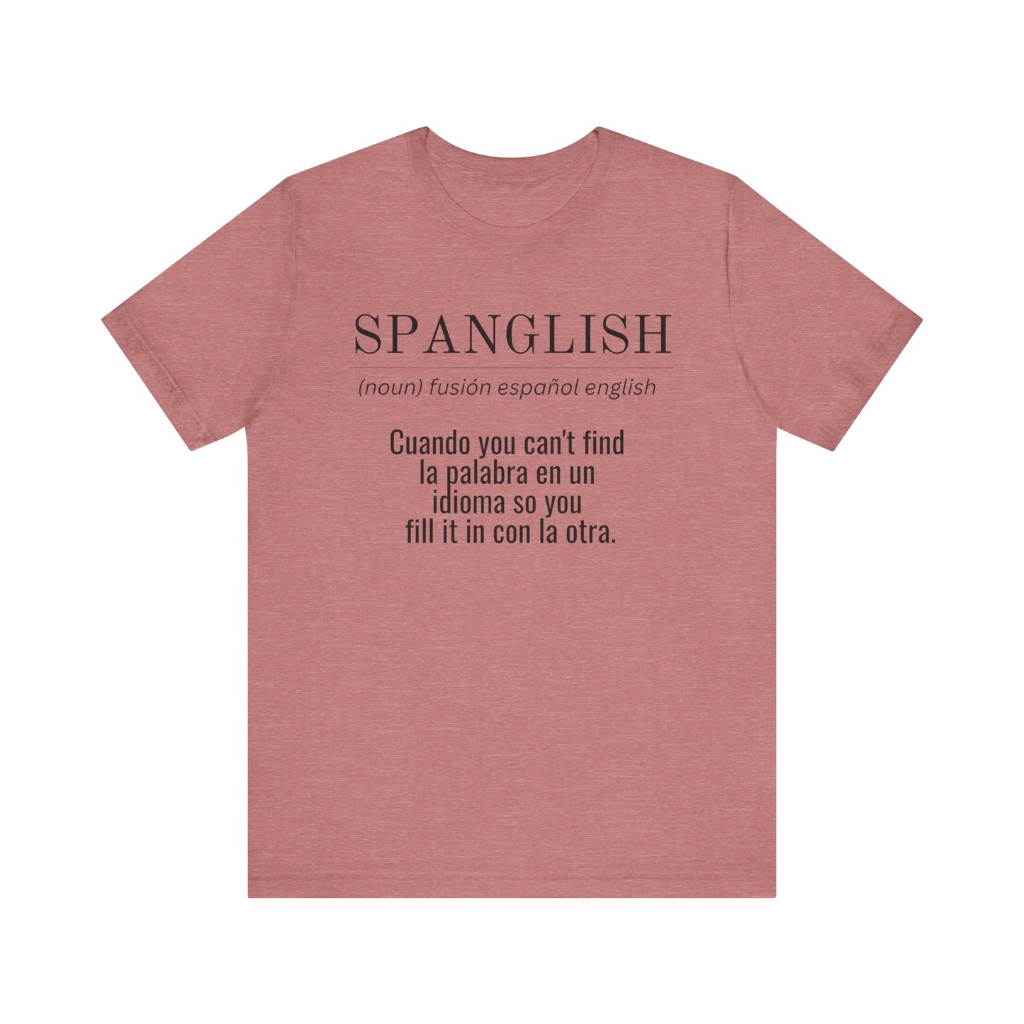 Spanglish Definition Shirt | Bilingual Pride Graphic Tee
