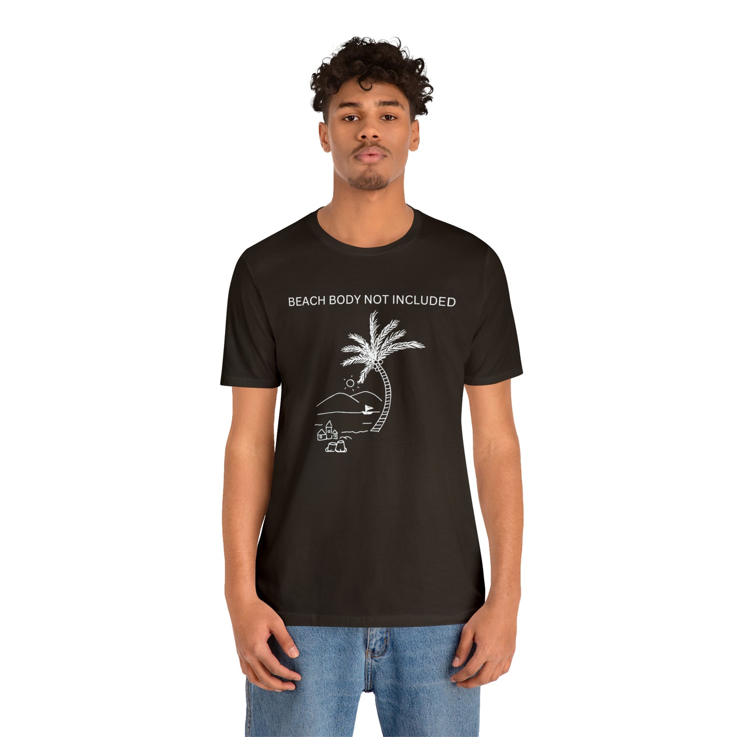 Beach Body Not Included, Shirt