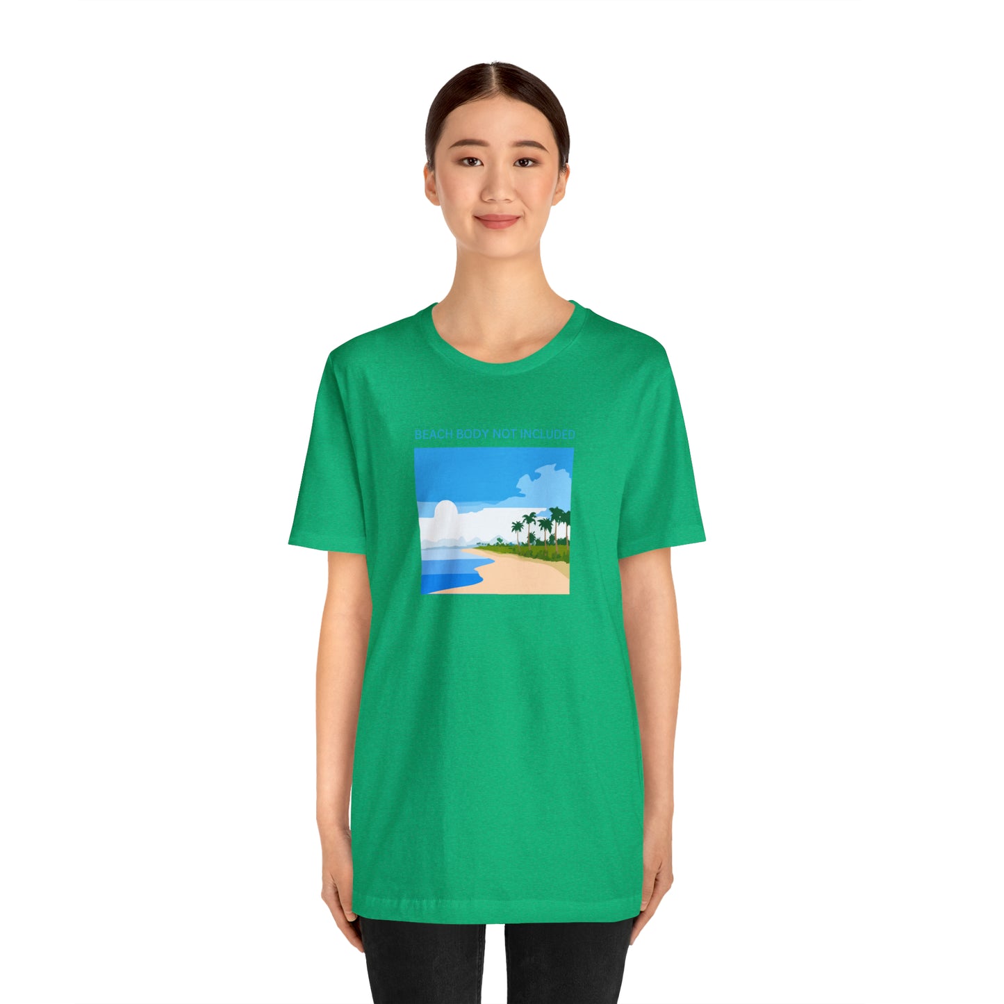 Beach Body Not Included, Shirt