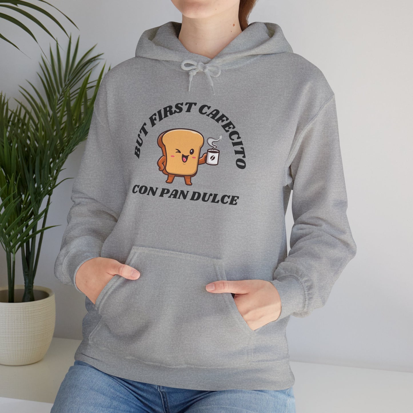 But First Cafecito, Hoodie