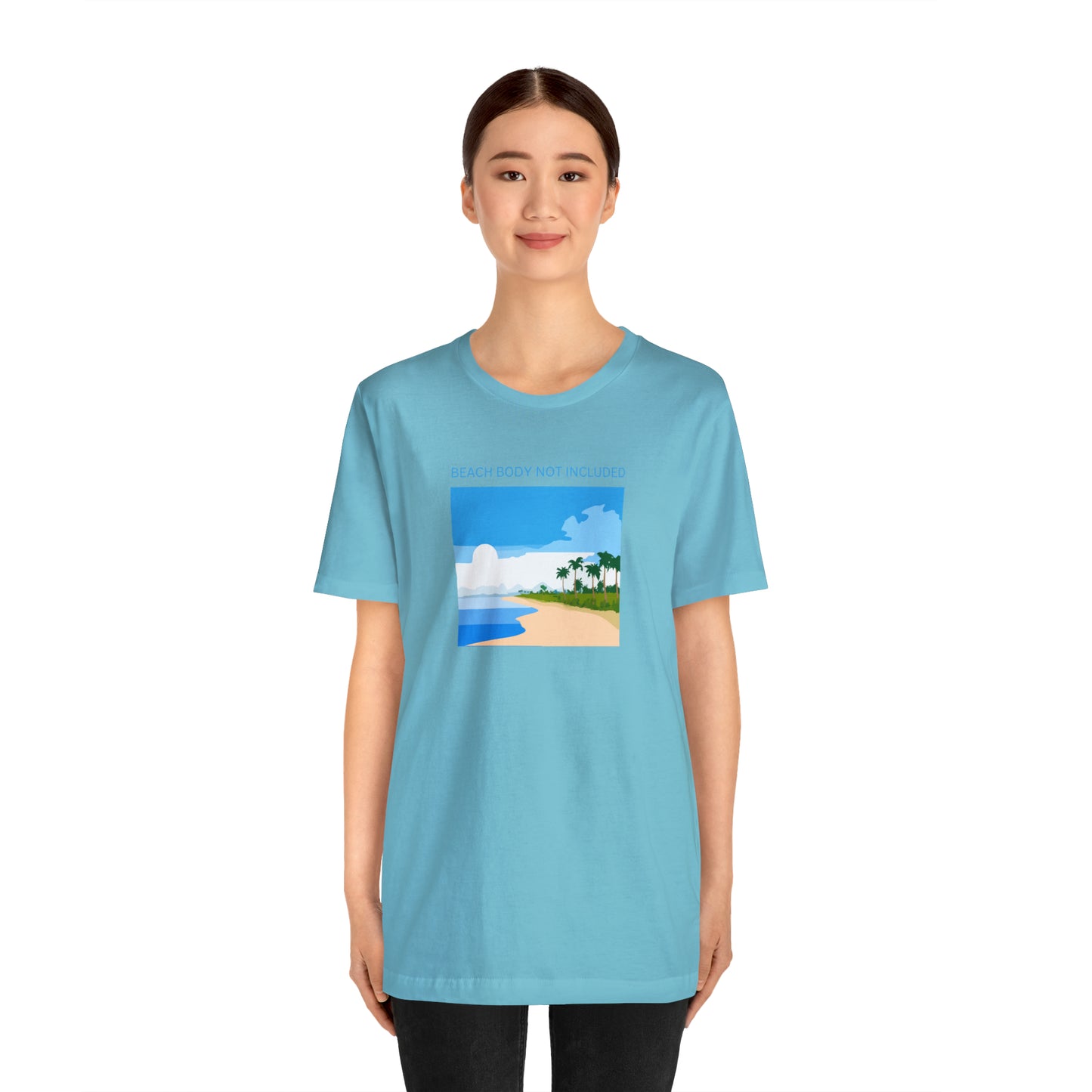 Beach Body Not Included, Shirt